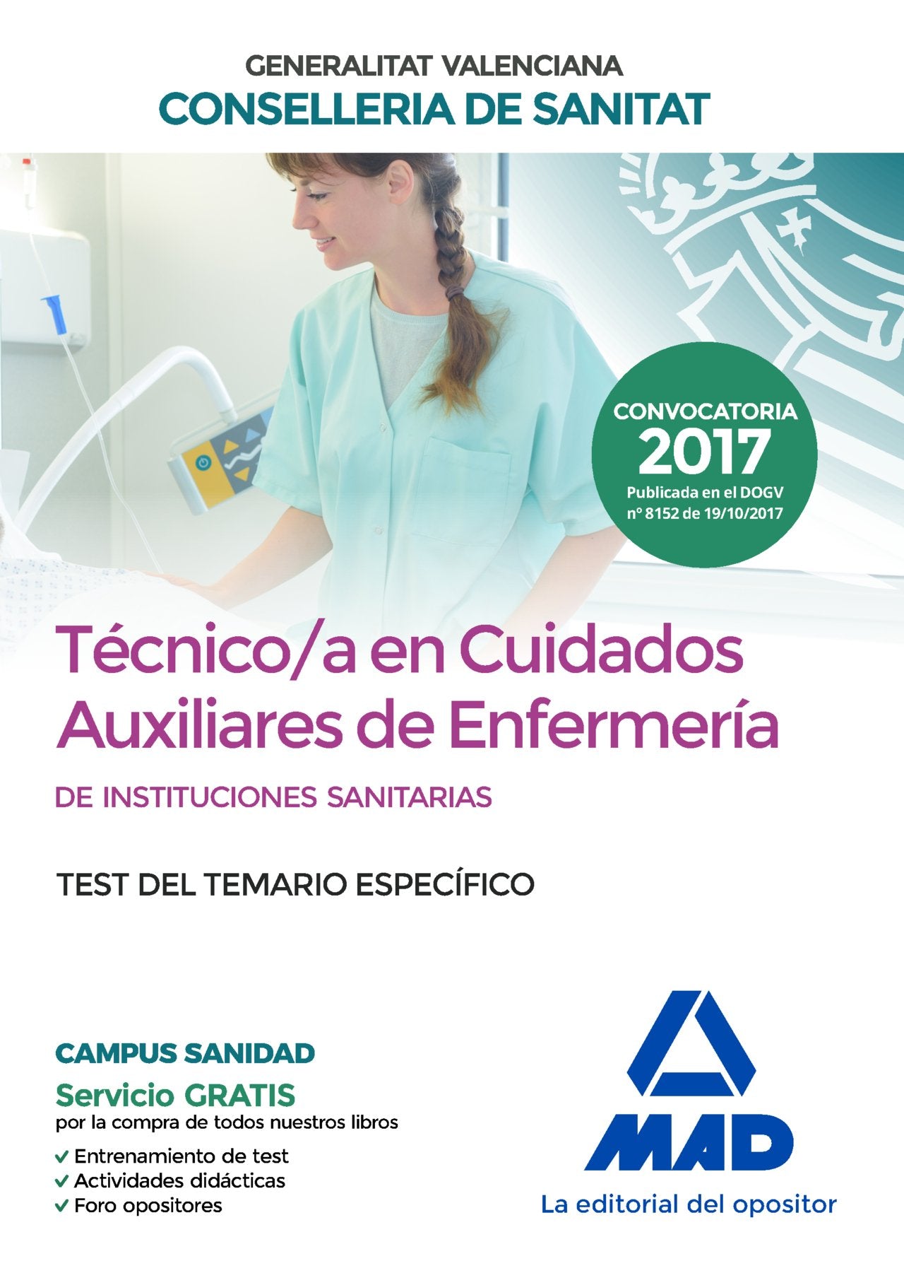 Técnico en Cuidados Auxiliares de Enfermería de la Conselleria de Sanitat de la Generalitat Valenciana. Test de la parte específica book