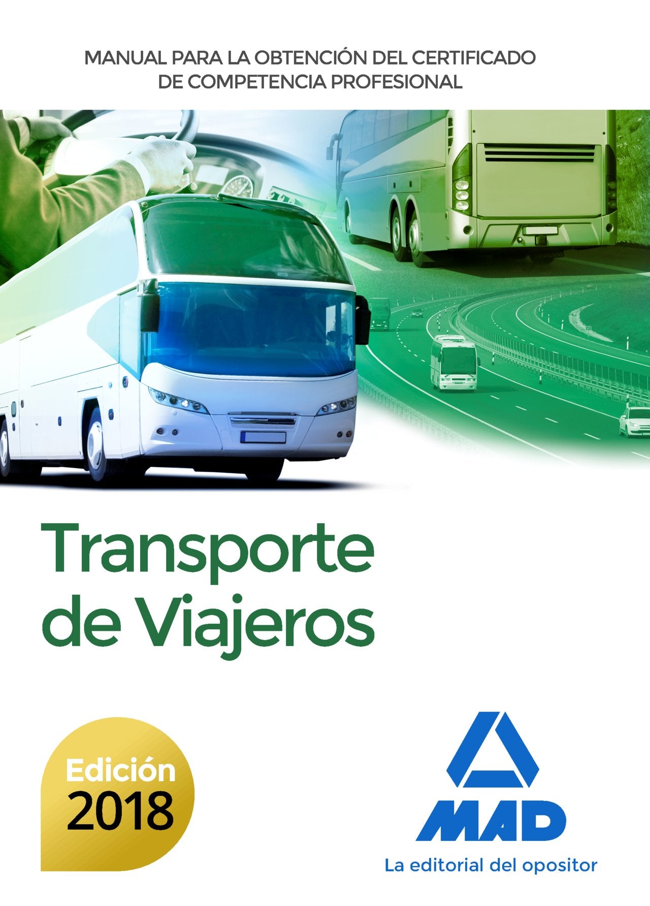 Manual para la Obtención del Certificado de Competencia Profesional de Transporte de Viajeros Books