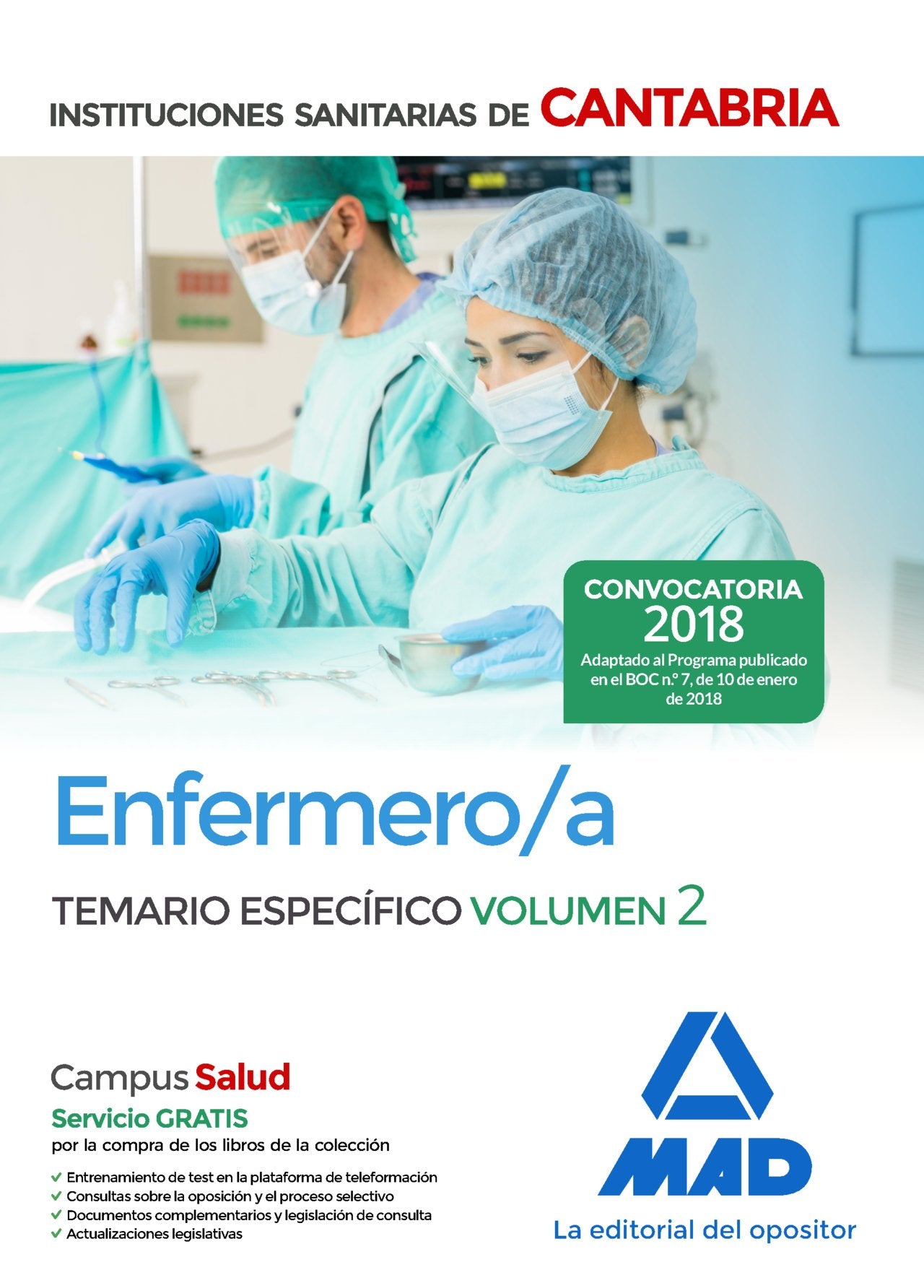 Enfermero/a de las Instituciones Sanitarias de Cantabria. Temario específico volumen 2 Books