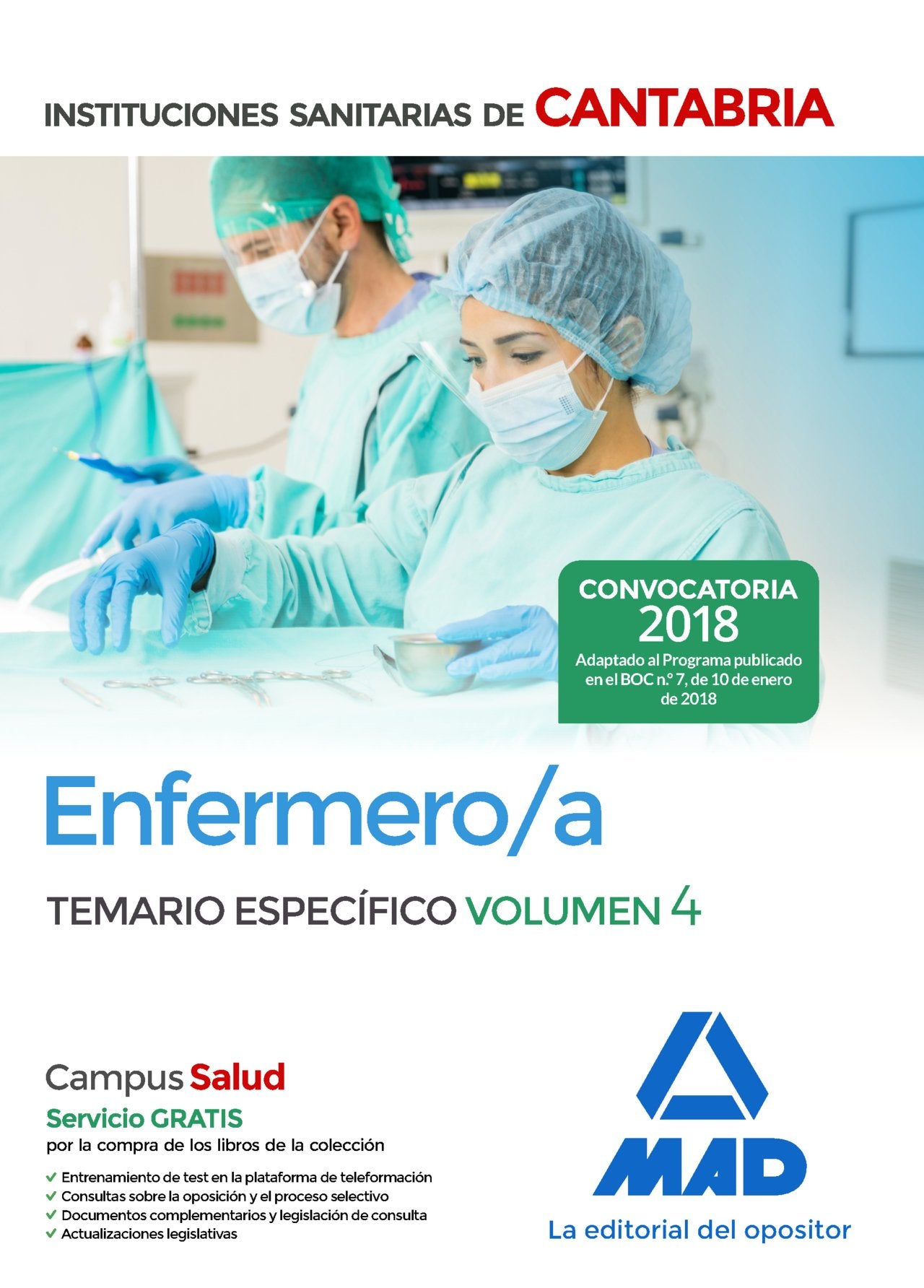 Enfermero/a de las Instituciones Sanitarias de Cantabria. Temario específico volumen 4 Books