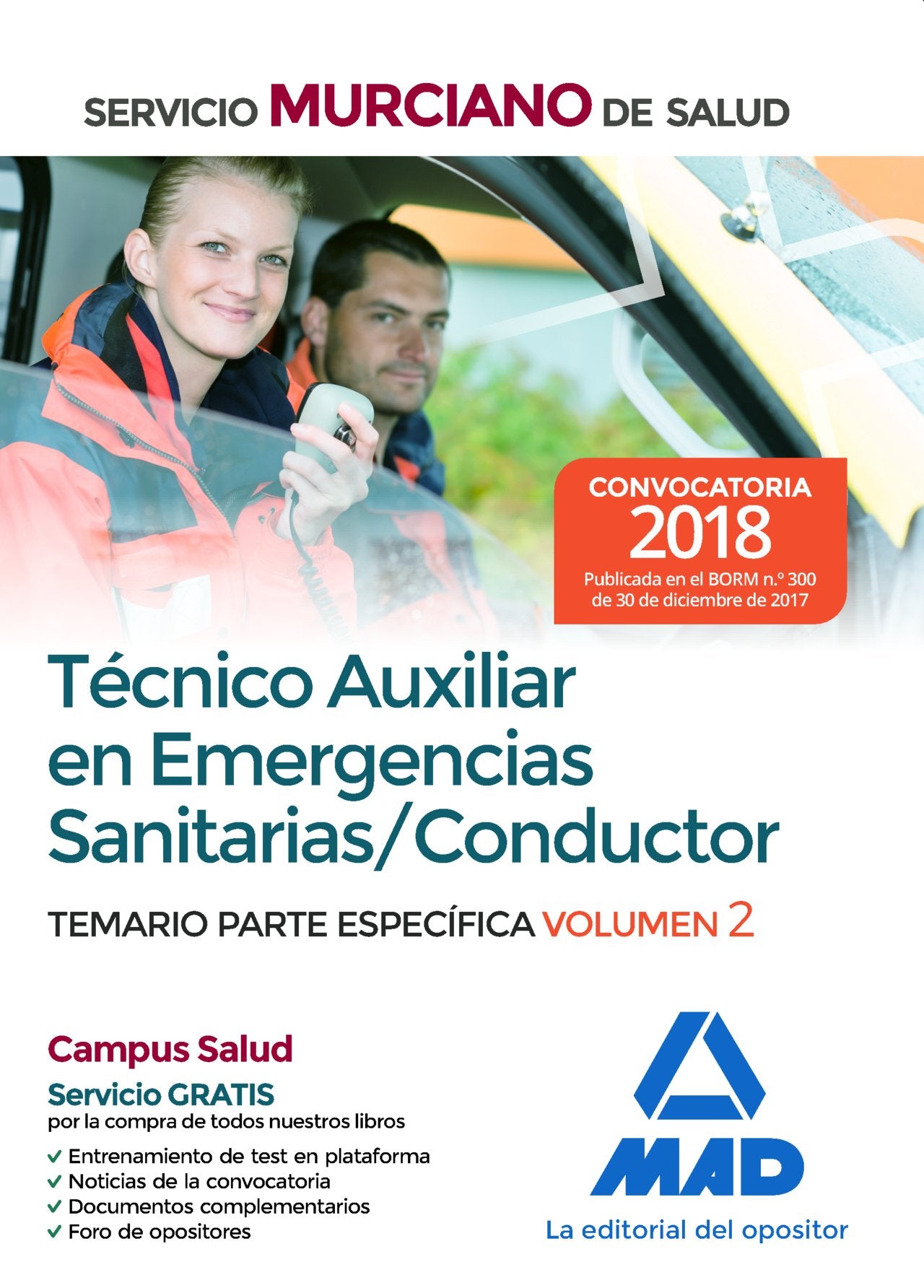 Técnico Auxiliar en Emergencias Sanitarias/Conductor del Servicio Murciano de Salud. Temario parte específica volumen 2 Books