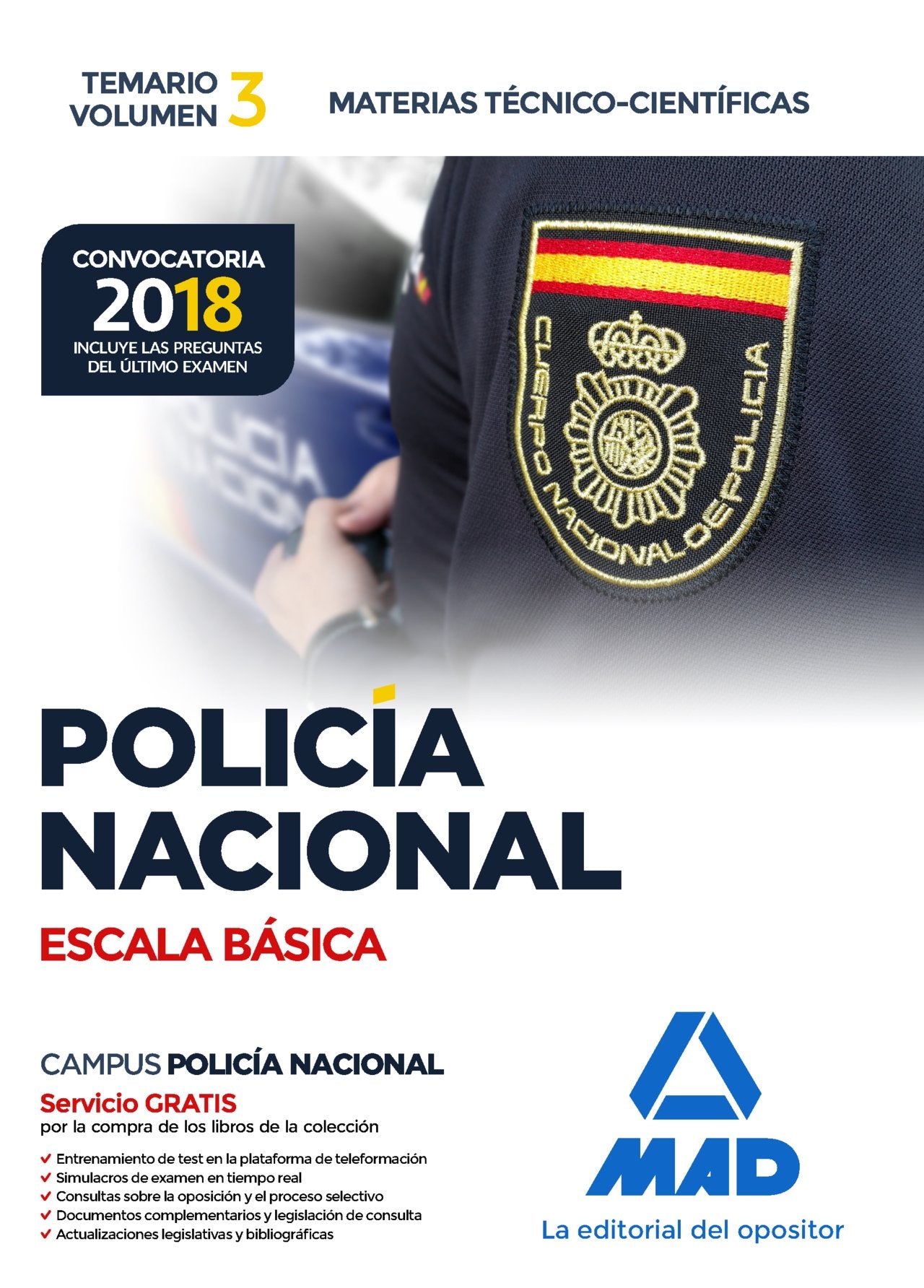 Policía Nacional Escala Básica. Ciencias Jurídicas: Policía Nacional : escala básica. Temario, materias técnico-científicas Education & Training