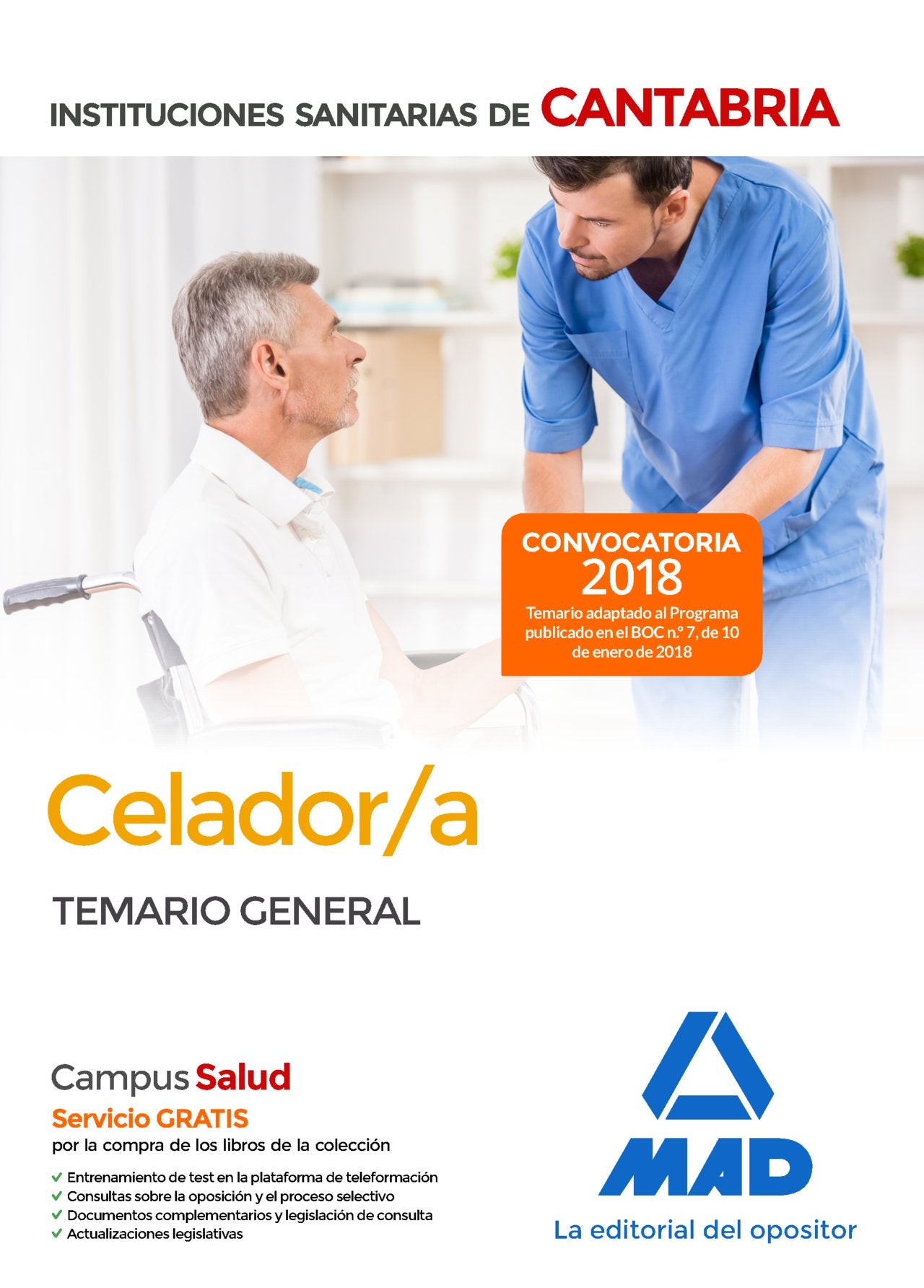 Celador-a : Instituciones Sanitarias de Cantabria. Temario general Education & Training