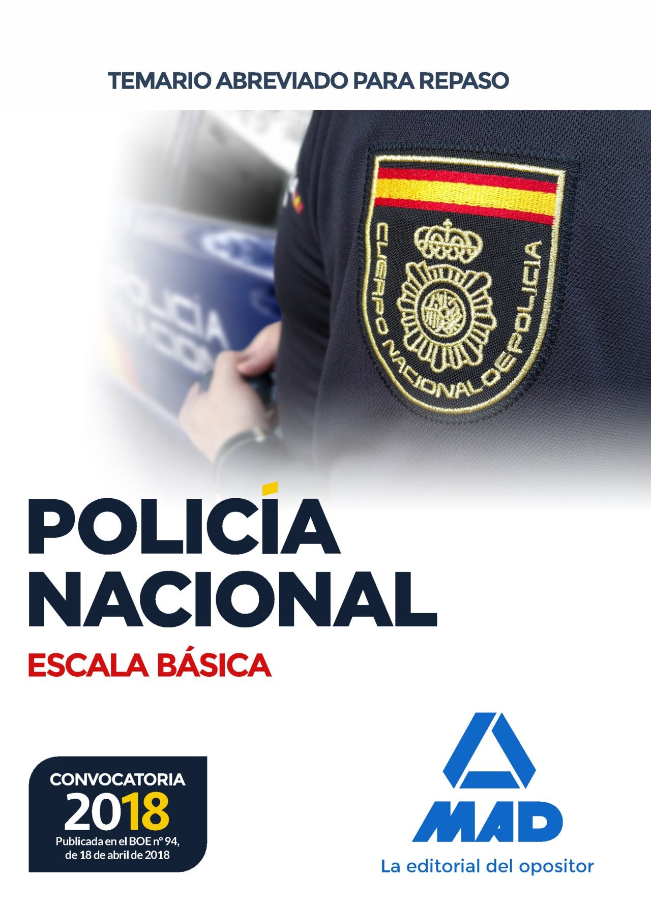 Policía Nacional Escala Básica. Temario abreviado para repaso Education & Training