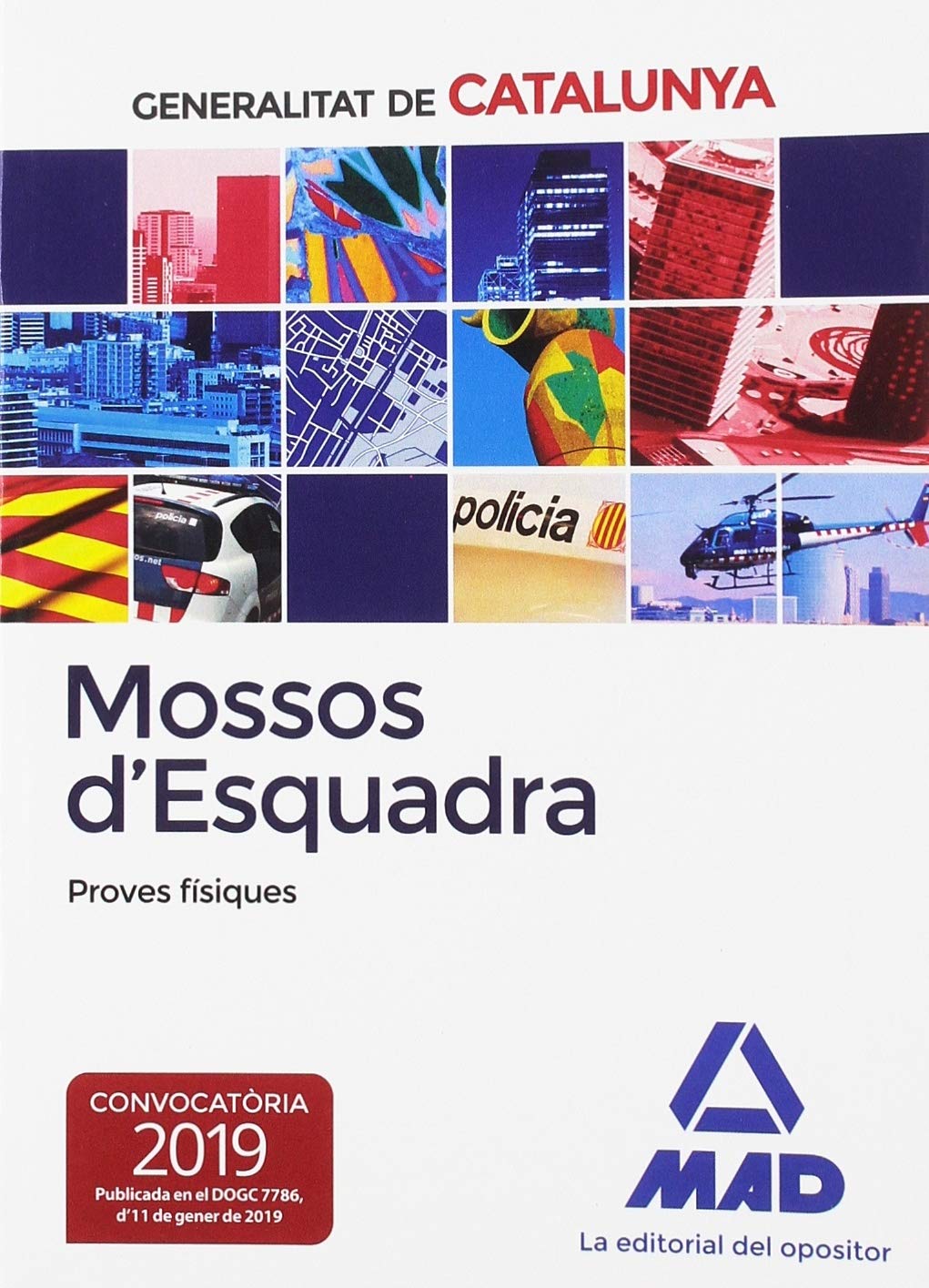 Mossos d`Esquadra. Proves físiques Books