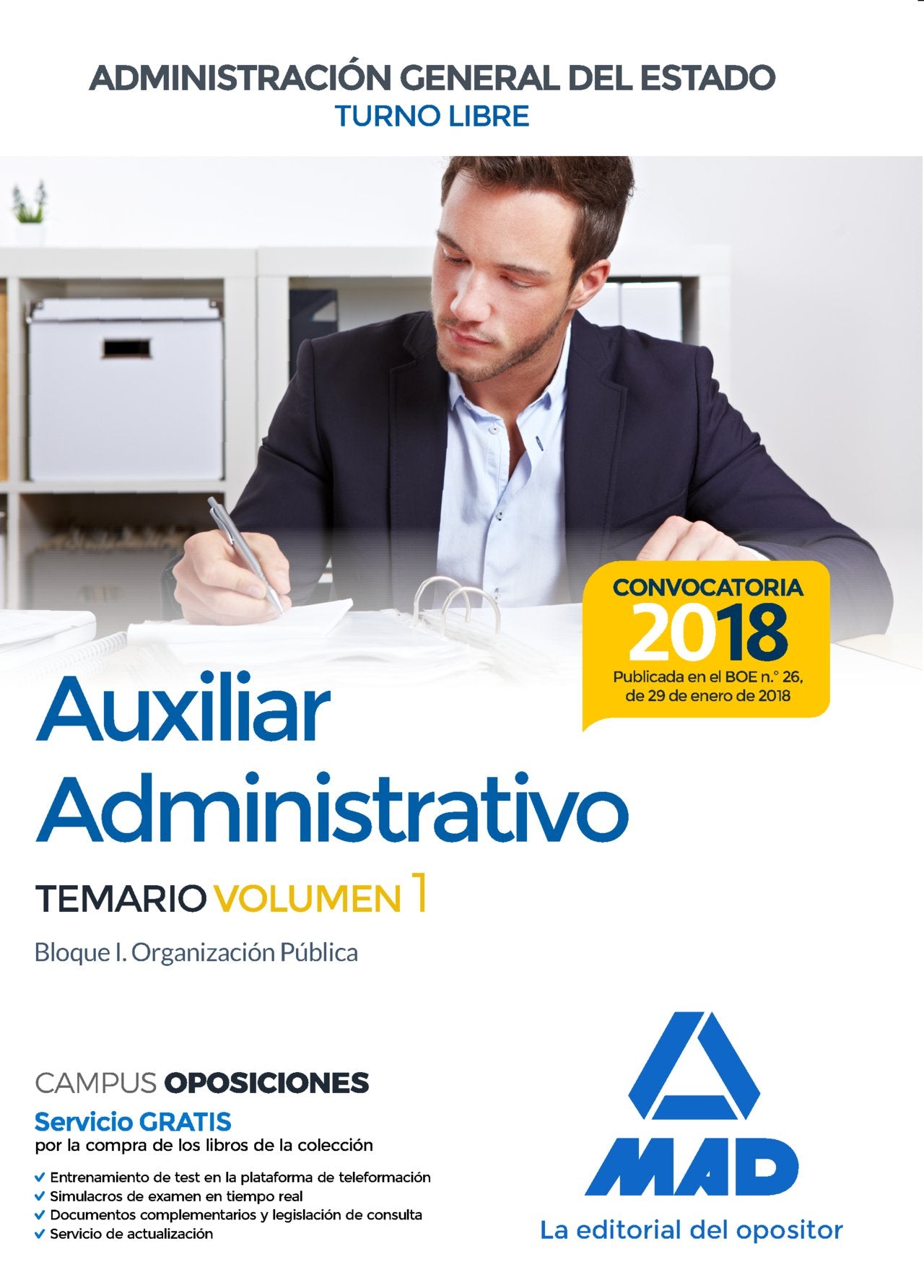 Auxiliar Administrativo de la Administración General del Estado (Turno libre). Temario: Auxiliar Administrativo : Administración General del Estado, ... Temario 1, bloque 1 : organización pública Books