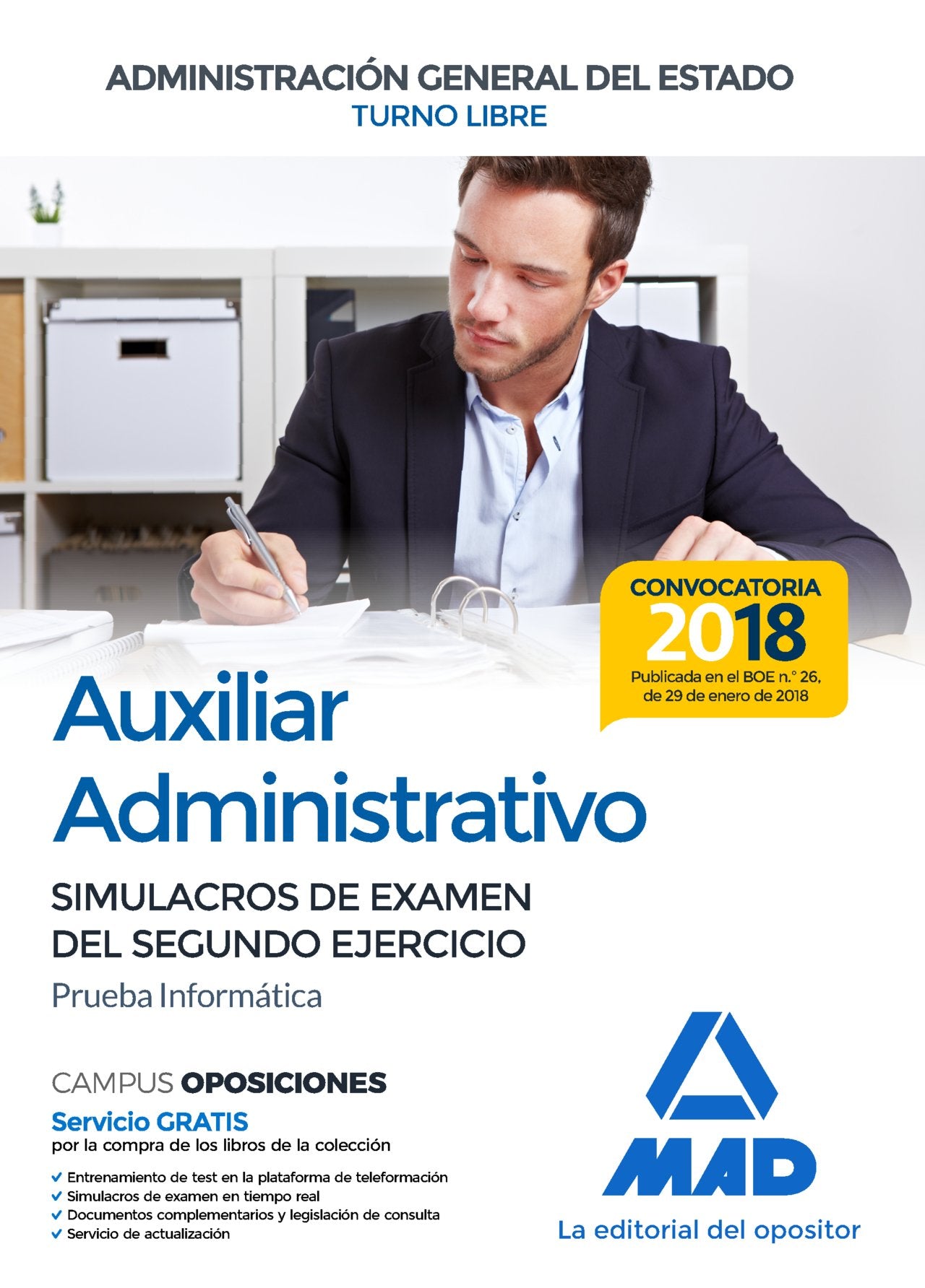 Auxiliar Administrativo : Administración General del Estado, turno libre. Simulacros de examen del segundo ejercicio, prueba informática Books