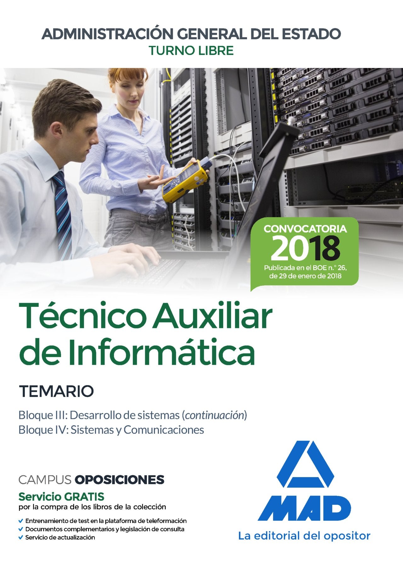 Técnico Auxiliar de Informática : Administración General del Estado. Temario, bloques III y IV Books