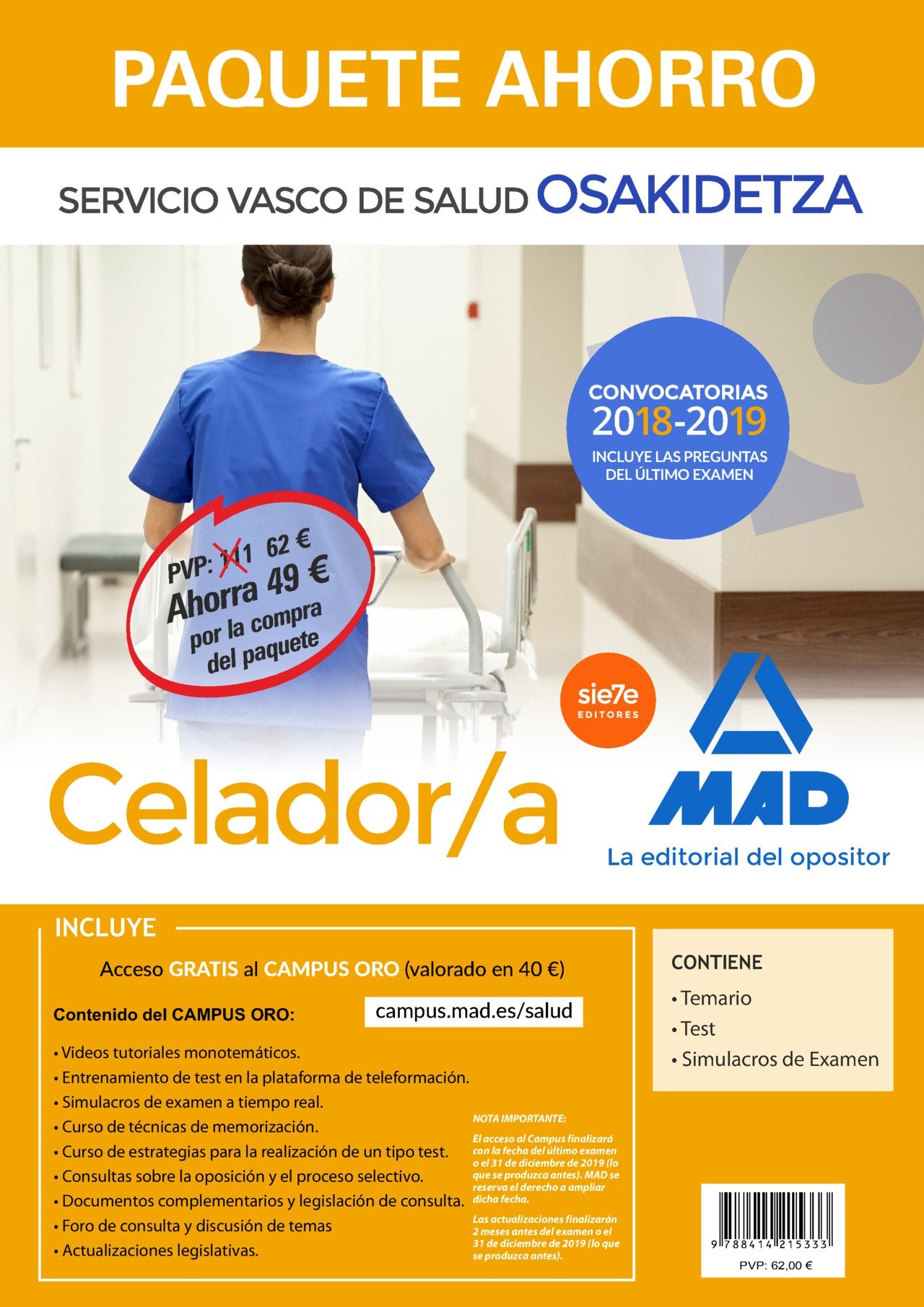 Paquete Ahorro Celador de Osakidetza. Ahorro de 52 € (incluye Temario; Test; Simulacros de examen y acceso Campus Oro) Books