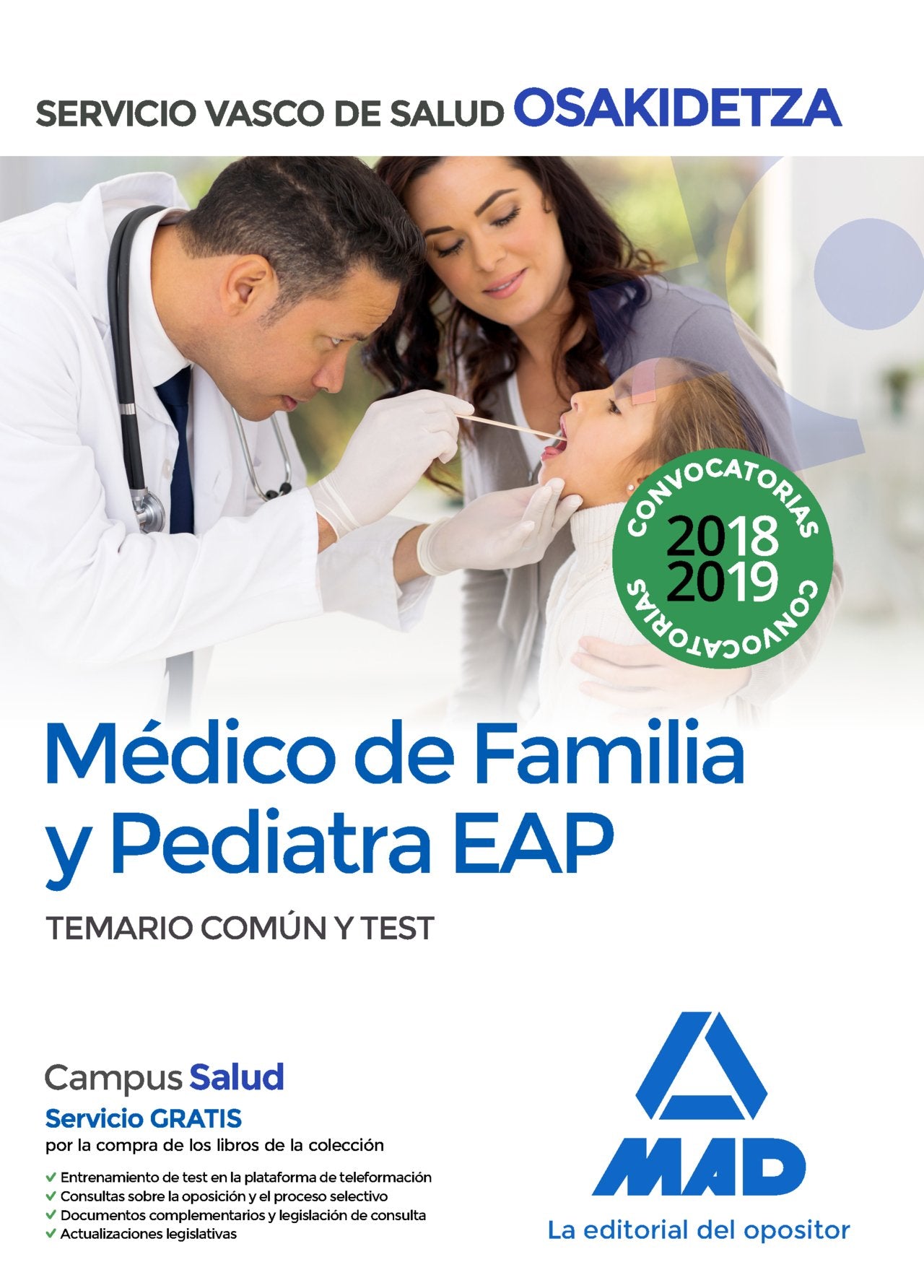 Médico de Familia y Pediatra EAP de Osakidetza-Servicio Vasco de Salud. Temario común y test Books