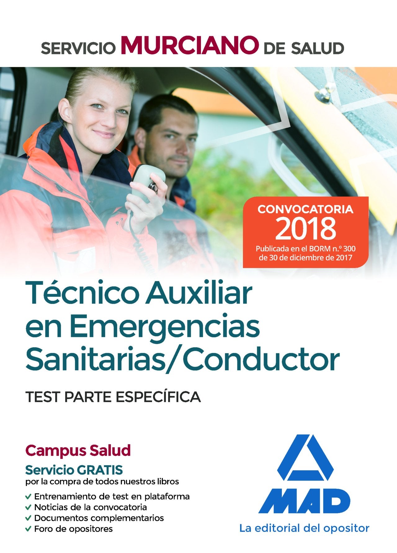 Técnico Auxiliar en Emergencias Sanitarias/Conductor del Servicio Murciano de Salud. Test parte específica Books