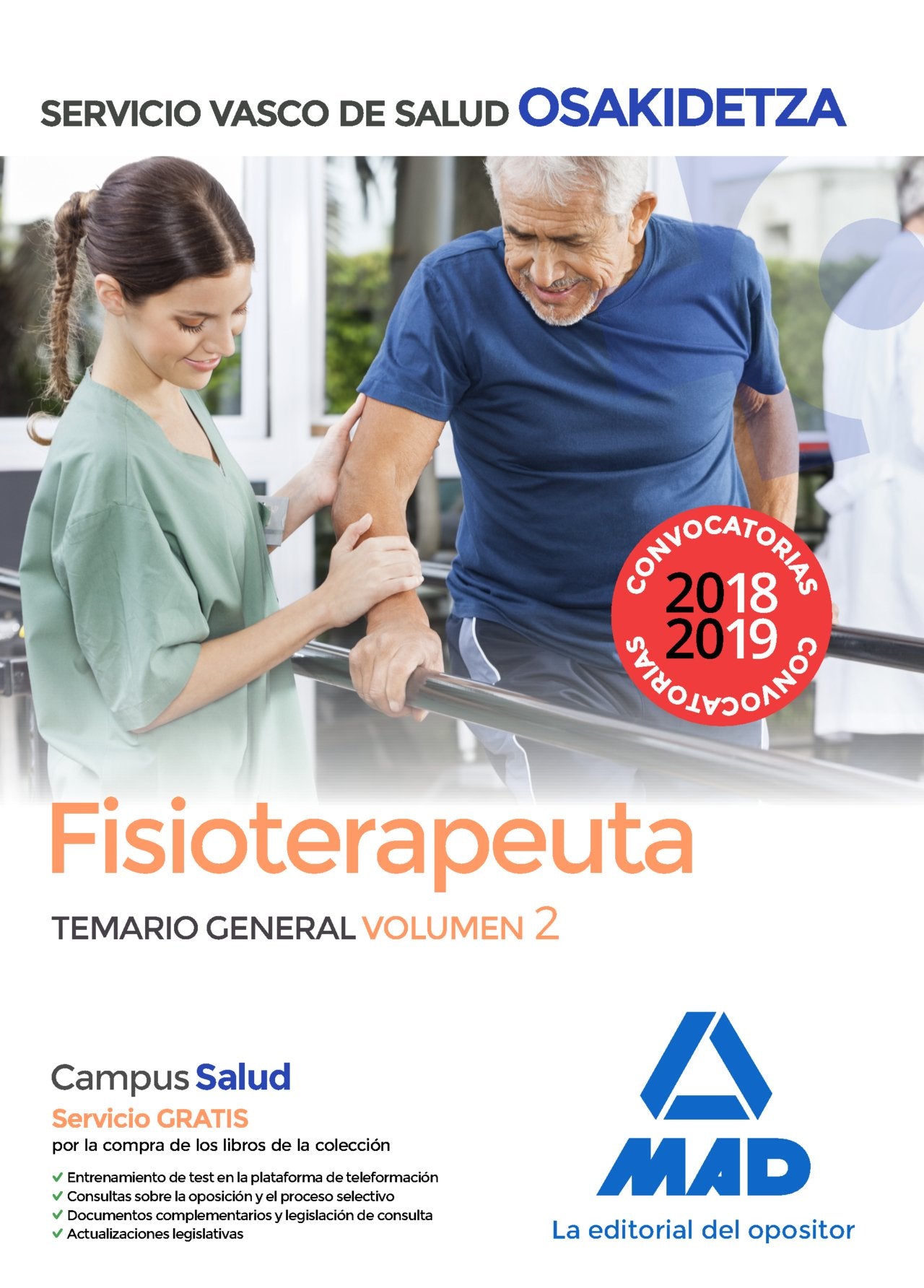 Fisioterapeuta de Osakidetza-Servicio Vasco de Salud. Temario General Volumen 2 Books