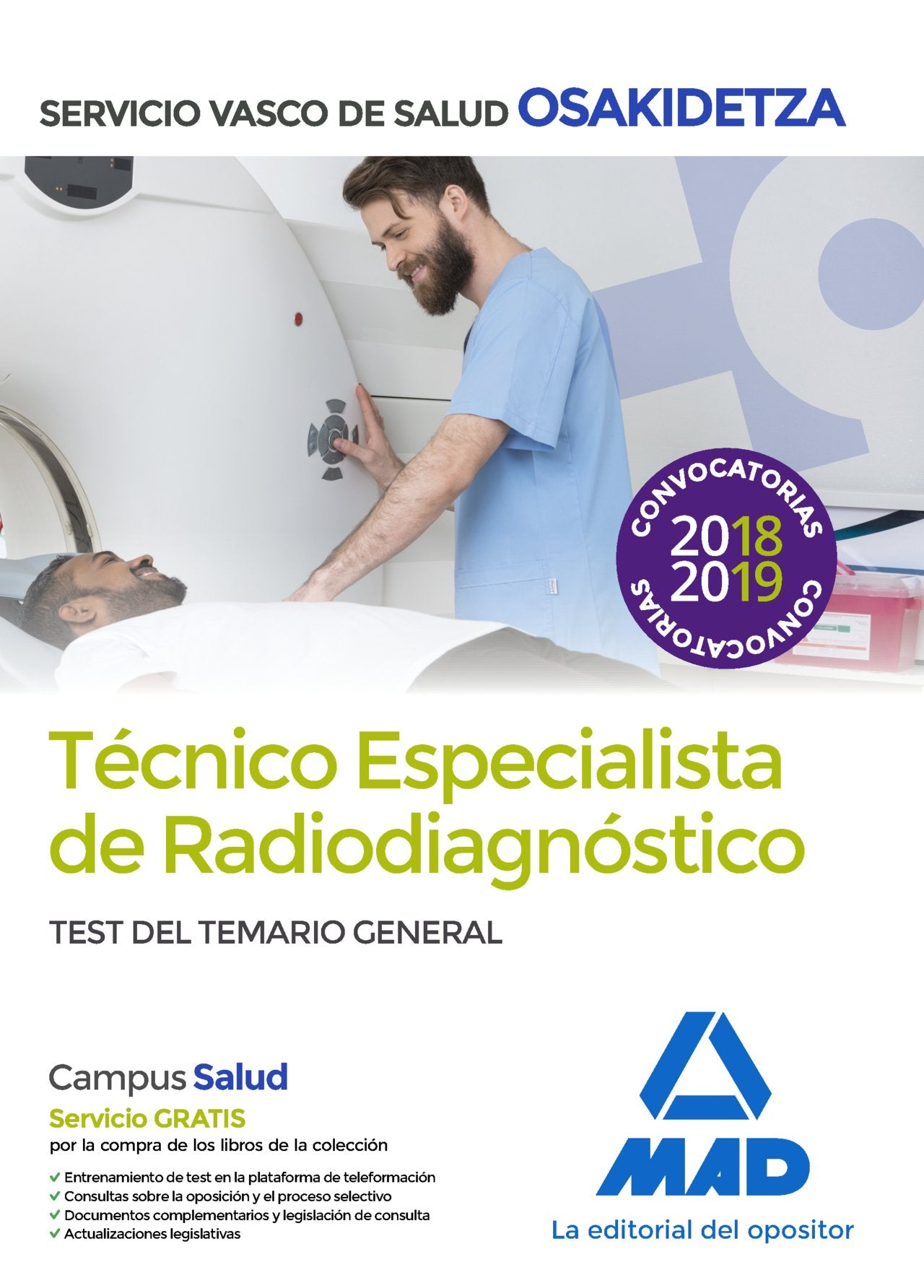 Técnicos Especialistas de Radiodiagnóstico del Servicio Vasco de Salud-Osakidetza. Test temario general Books