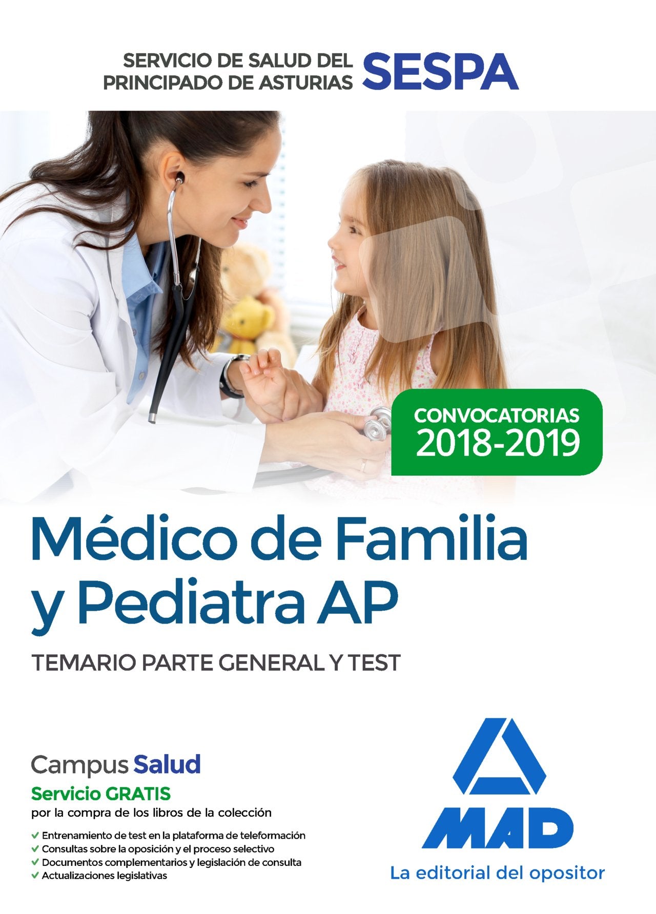 Médico de Familia y Pediatra de AP : Servicio de Salud del Principado de Asturias, SESPA. Temario parte general y test Education & Training