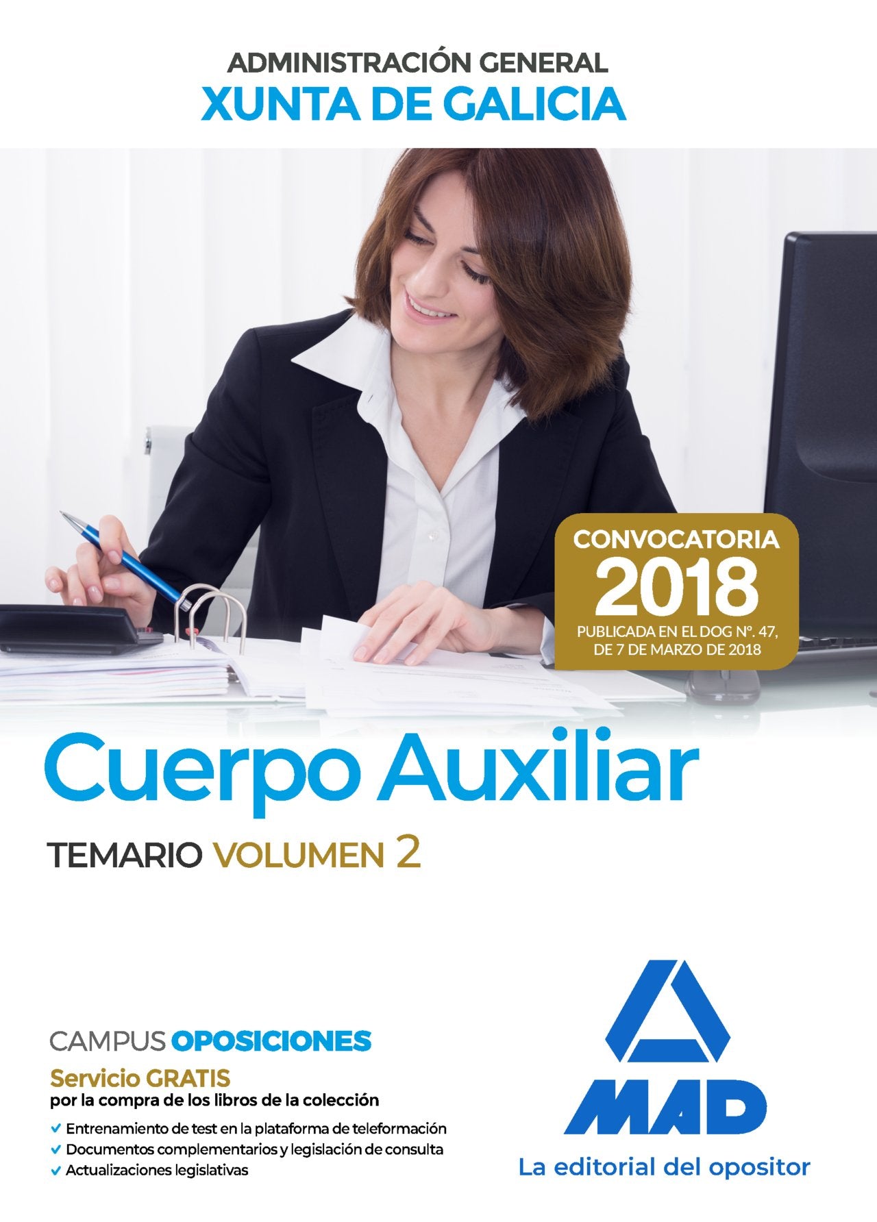 Cuerpo Auxiliar de la Xunta de Galicia. Temario: Cuerpo Auxiliar de la Administración General de la Comunidad Autónoma de Galicia. Temario Volumen 2 Books