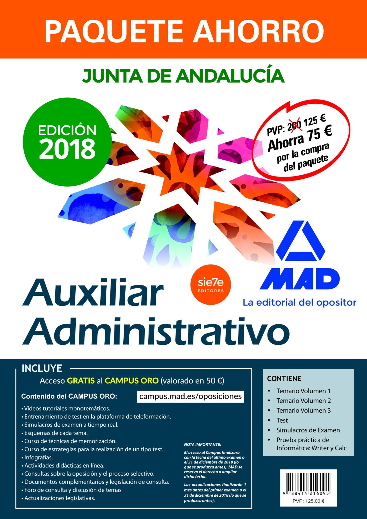 Paquete Ahorro Auxiliar Administrativo Junta de Andalucía. Ahorra 75 € (incluye Temarios volúmenes 1, 2 y 3, Test, Simulacros de examen, Prueba práctica informática y acceso a Campus Oro) Books