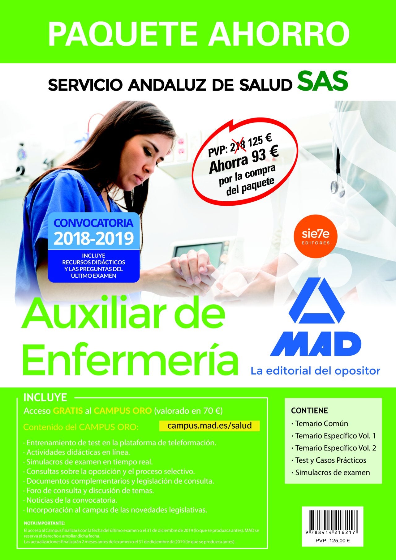 Paquete Ahorro Auxiliar Enfermería del Servicio Andaluz de Salud. Ahorro de 93 € (incluye Temario común, Temario específico volúmenes 1 y 2, Test y ... de examen y acceso gratis a Campus Oro) Books