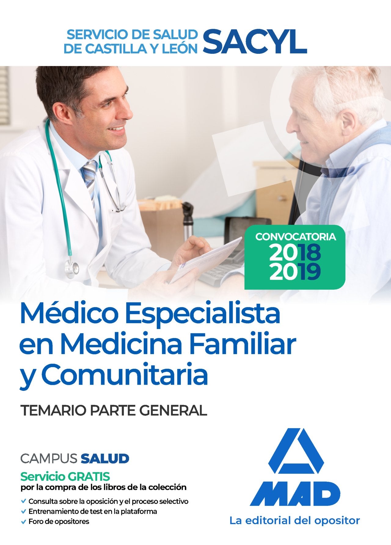 Médico Especialista en Medicina Familiar y Comunitaria del Servicio de Salud de Castilla y León (SACYL). Temario parte general Books