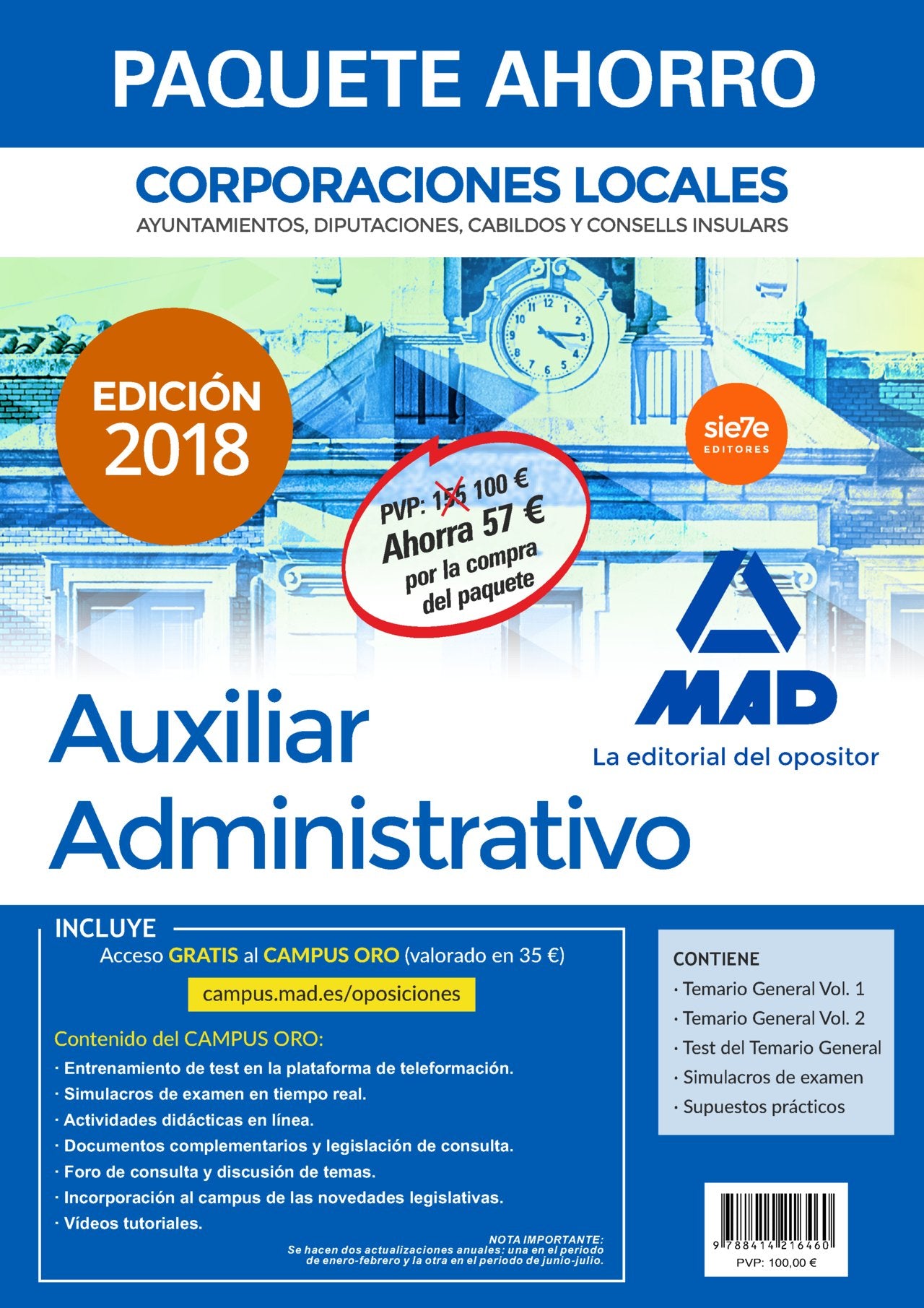 Paquete Ahorro Auxiliar Administrativo de Corporaciones Locales. Ahorro de 57 € (incluye Temario General volúmenes 1 y 2; Test del Temario General; ... prácticos y acceso gratis a Campus Oro) Books