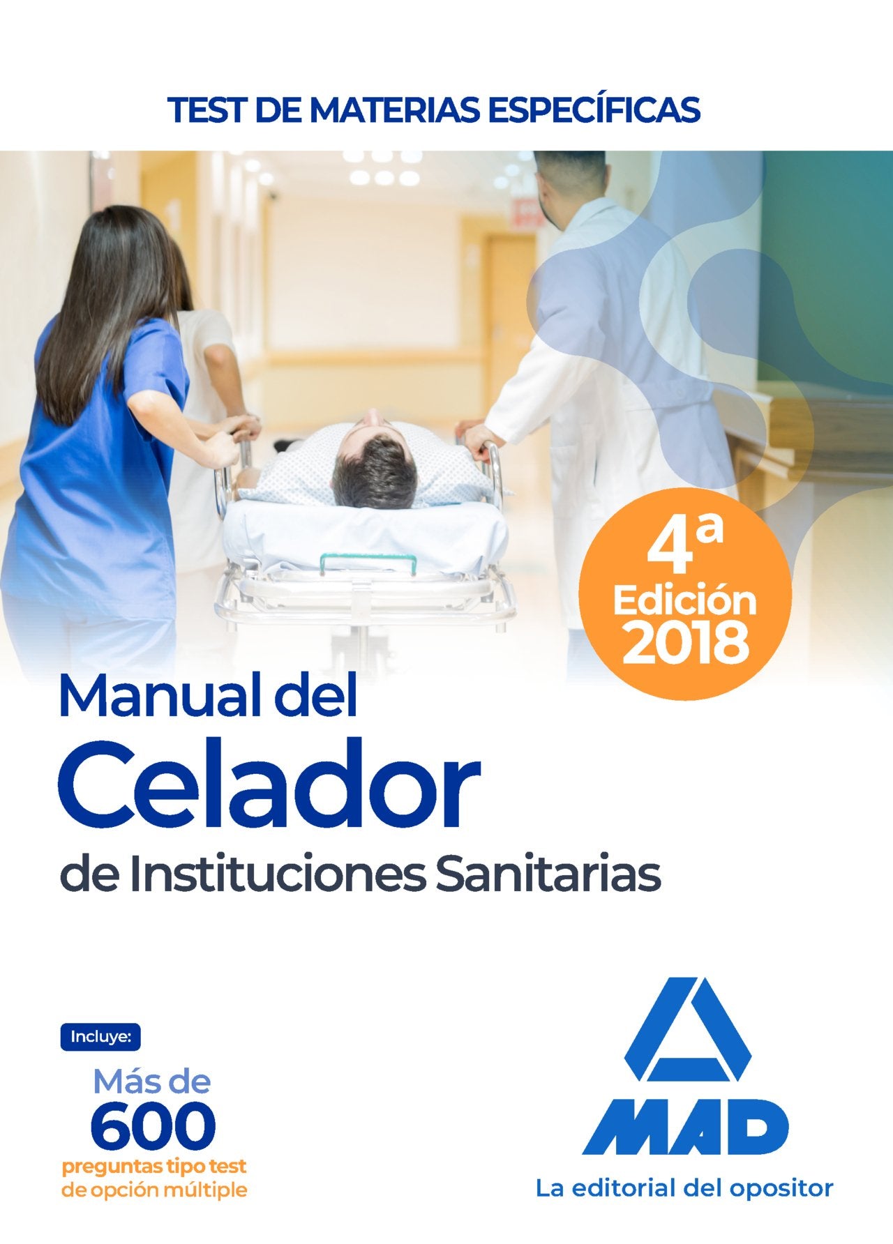 Manual del Celador de Instituciones Sanitarias. Test de materias específicas Books