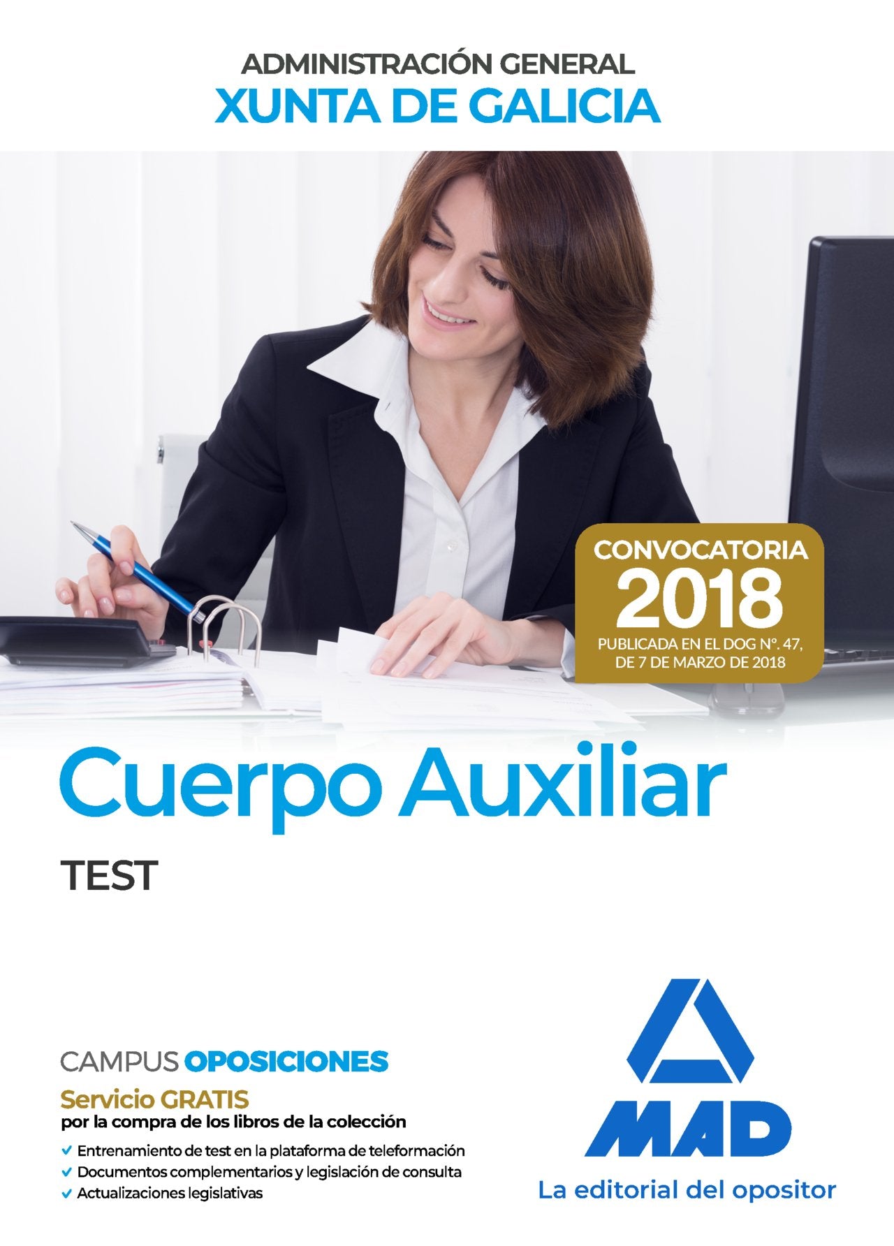 Cuerpo Auxiliar de la Administración General de la Comunidad Autónoma de Galicia. Test Books