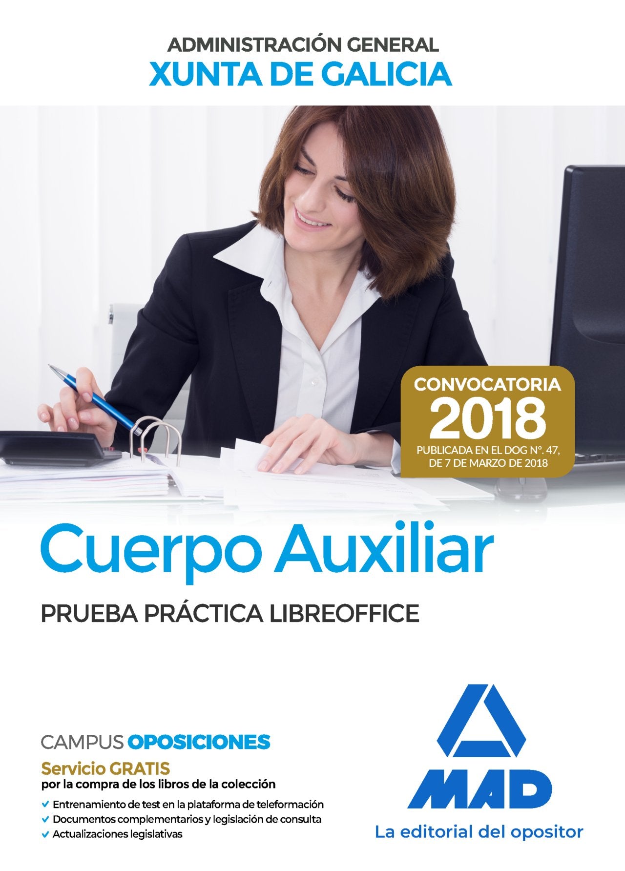 Cuerpo Auxiliar de la Administración General de la Comunidad Autónoma de Galicia. Prueba práctica LibreOffice Books