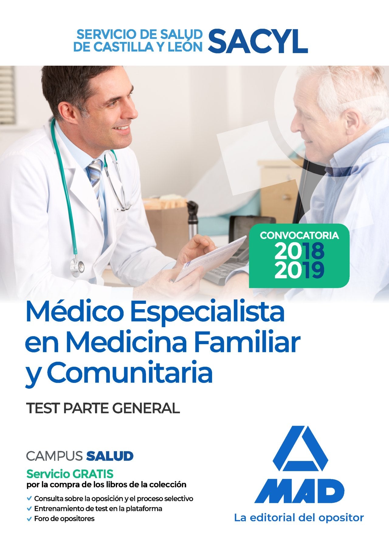 Médico Especialista en Medicina Familiar y Comunitaria del Servicio de Salud de Castilla y León (SACYL). Test parte general Books