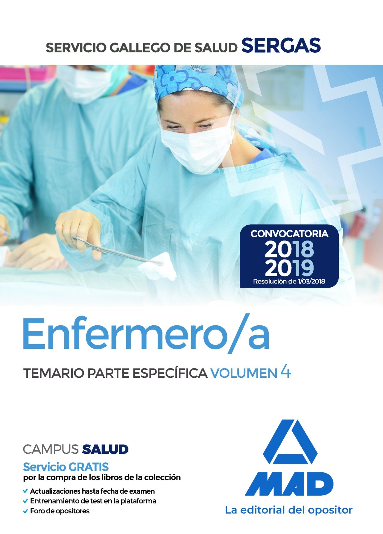 Enfermero/a del Servicio Gallego de Salud. Temario parte especifica volumen 4 Books