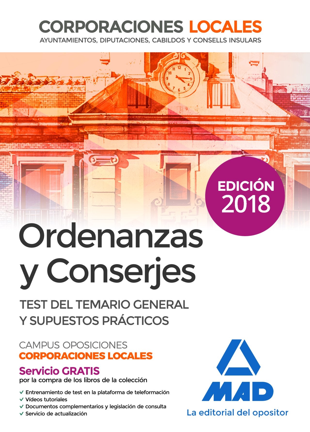 Ordenanzas y Conserjes de Corporaciones Locales. Test del Temario General y Supuestos Prácticos Books