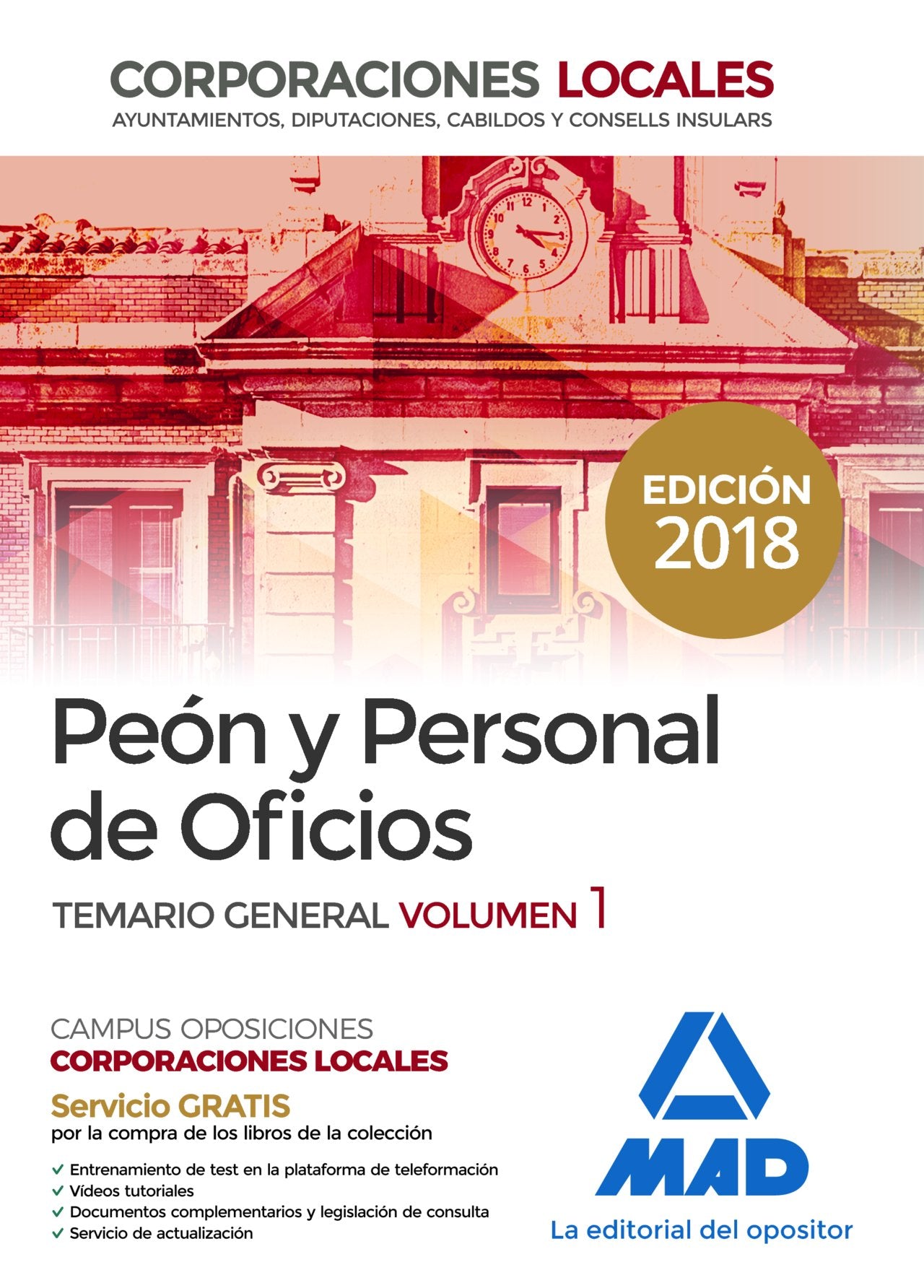 Peones y Personal de Oficios de Corporaciones Locales. Temario General Volumen 1 Books