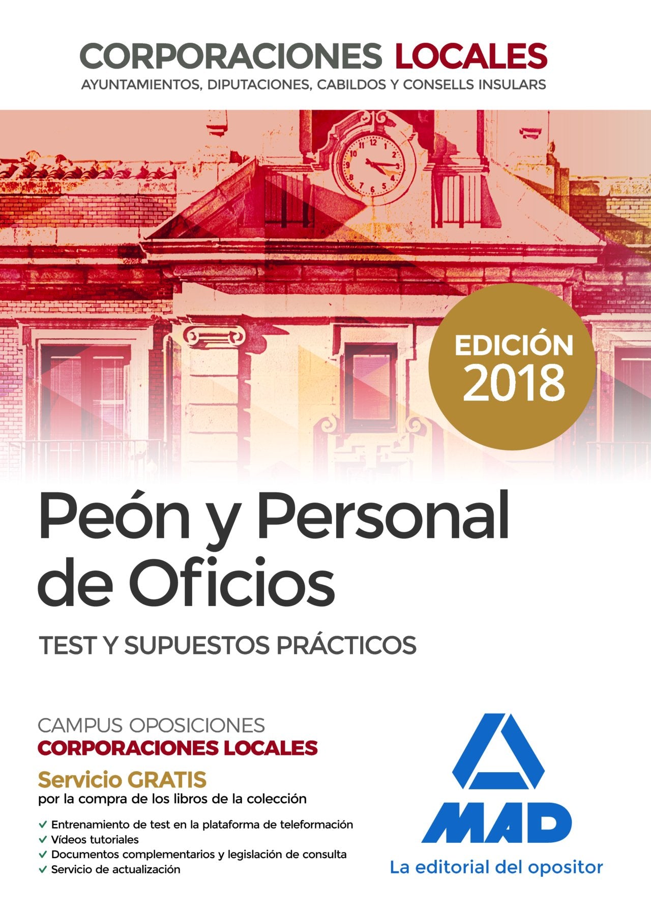 Peones y Personal de Oficios de Corporaciones Locales. Test y Supuestos Prácticos del Temario Generall Books