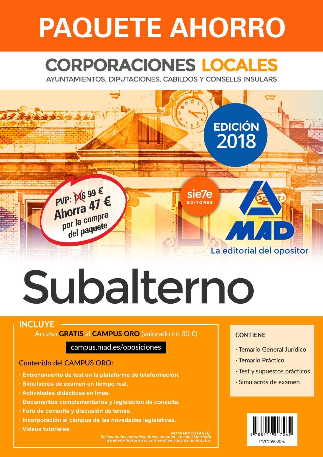 Paquete Ahorro Subalterno de Corporaciones Locales. Ahorro de 47 € (incluye Temario General Jurídico; Temario Práctico; Test y supuestos prácticos; Simulacros de examen y acceso gratis a Campus Oro Books