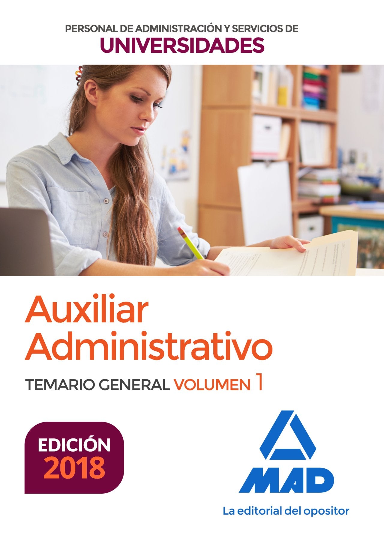 Auxiliar Administrativo de Universidades : temario general Education & Training