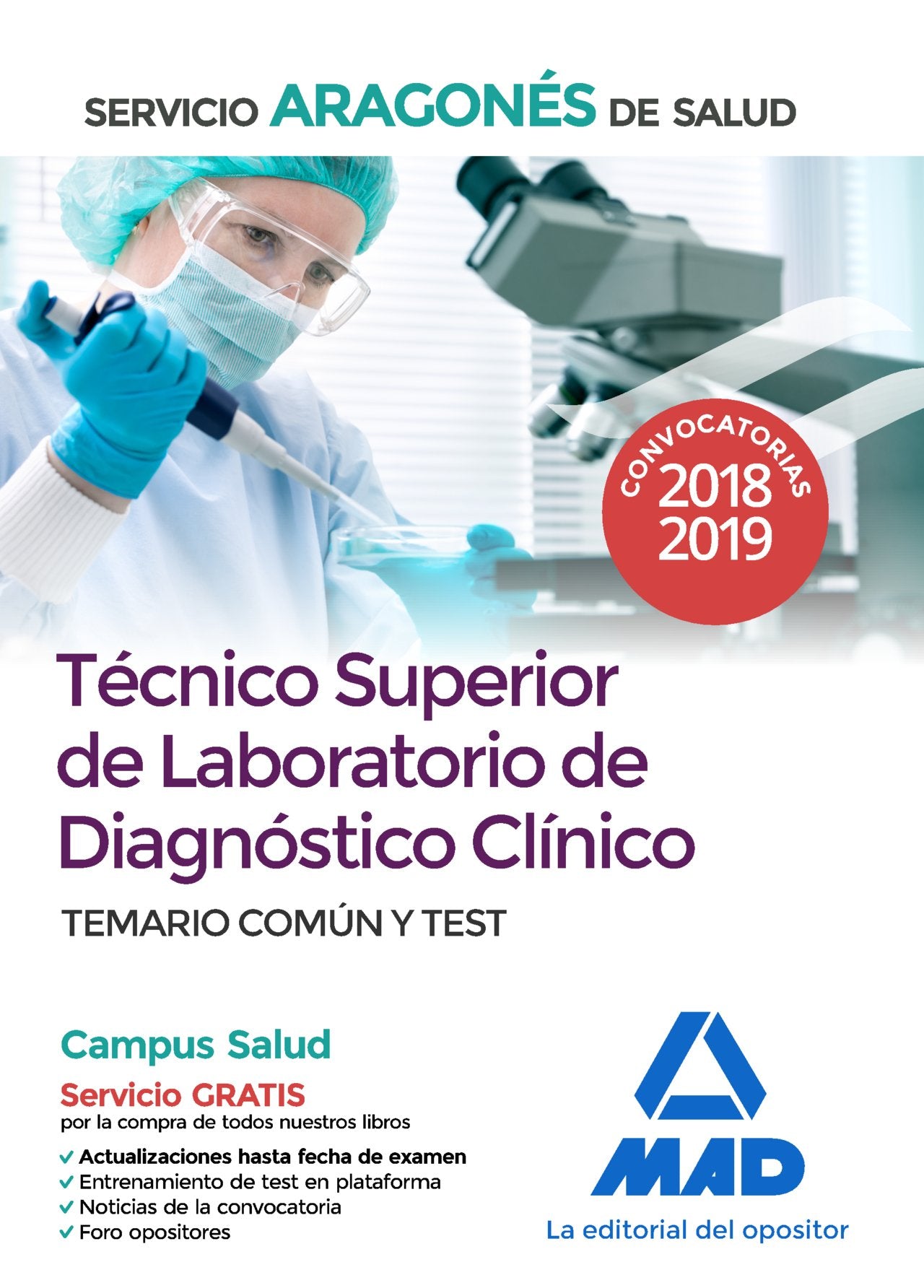 Técnico Superior de Laboratorio de Diagnóstico Clínico del Servicio Aragonés de Salud. Temario común y test Books