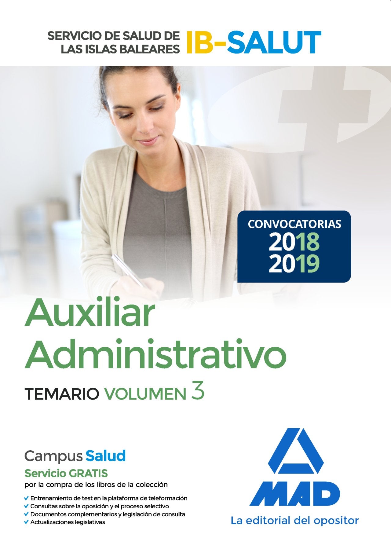 Auxiliar Administrativo del Servicio de Salud de las Illes Balears (IB-SALUT). Temario: Auxiliar Administrativo : Servicio de Salud de las Illes Balears, IB-SALUT. Temario Education & Training