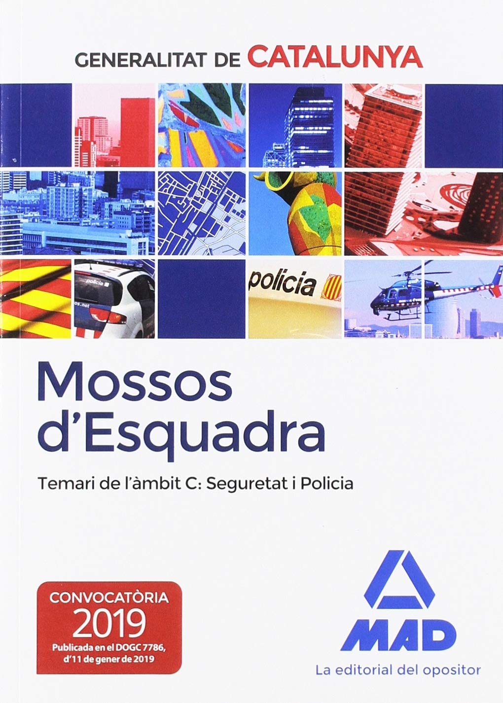 Mossos d`Esquadra. Temari de l´àmbit C: Seguretat i Policia Books