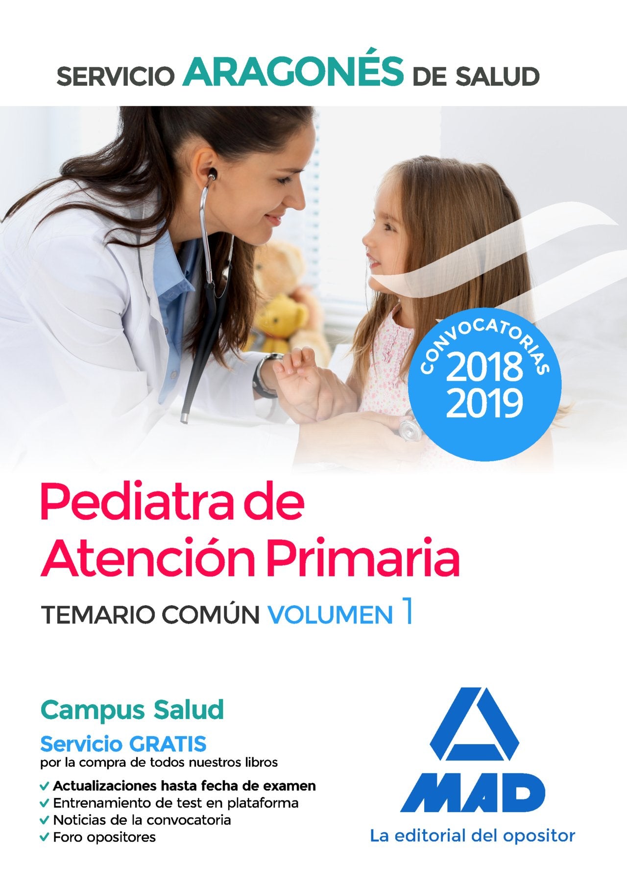Pediatra de Atención Primaria del Servicio Aragonés de Salud. Temario común volumen 1 Books