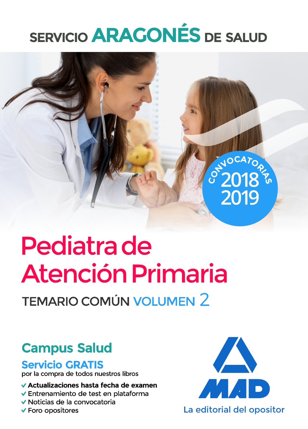 Pediatra de Atención Primaria del Servicio Aragonés de Salud. Temario común volumen 2 Books