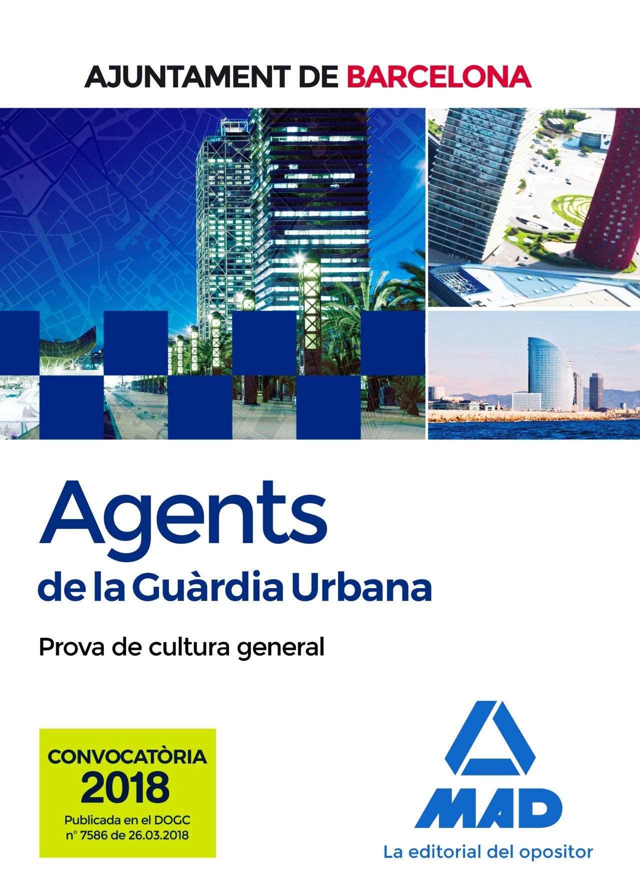 Agents de La Guàrdia Urbana de L’ajuntament de Barcelona. Prova de cultura general Books