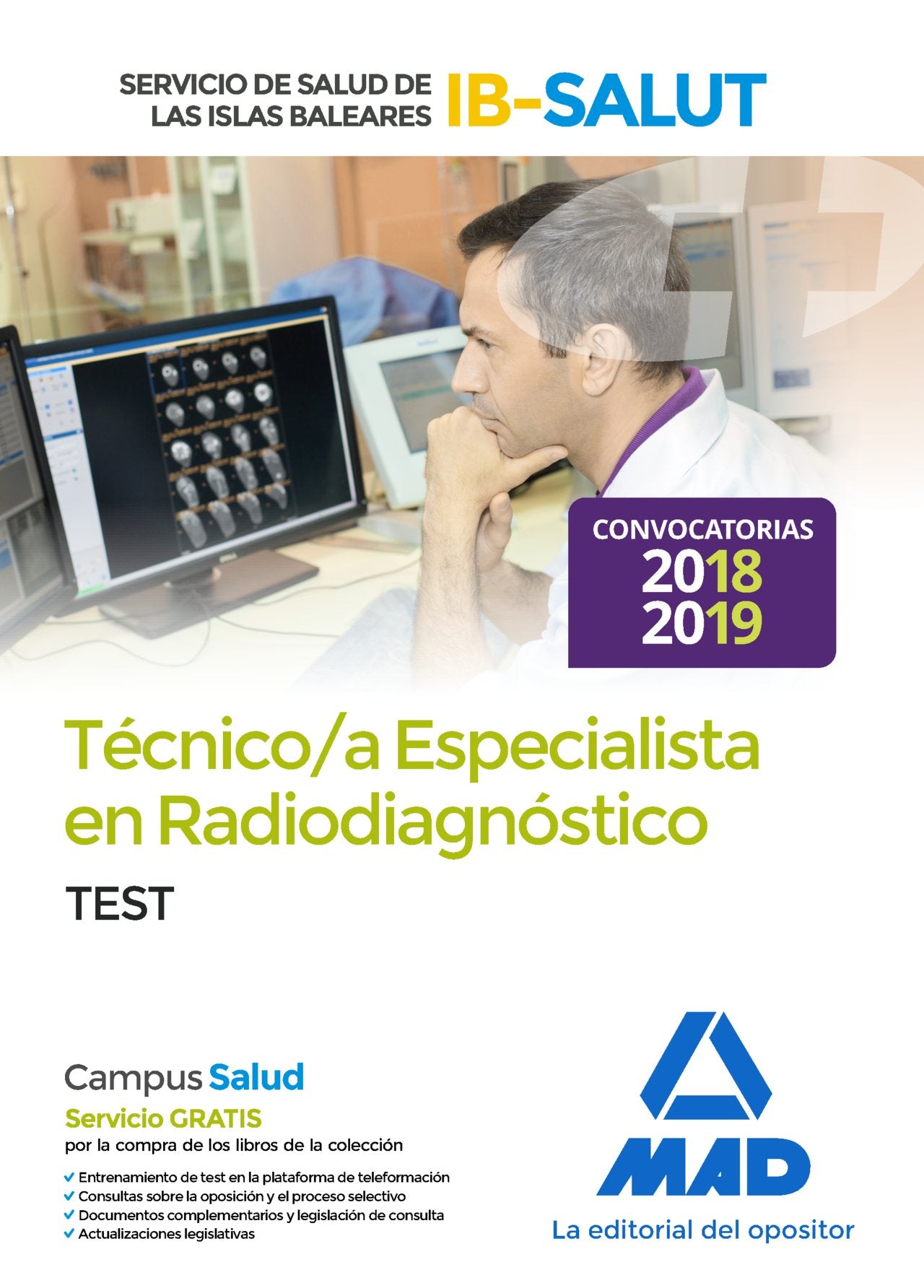Técnico Especialista en Radiodiagnóstico del Servicio de Salud de las Illes Balears (IB-SALUT). Test Books