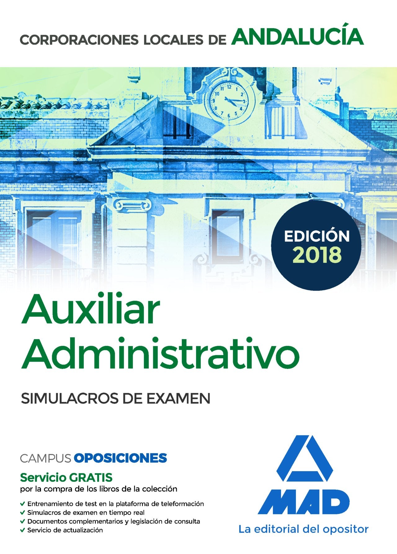 Auxiliar Administrativo de Corporaciones Locales de Andalucía. Simulacros de Examen book