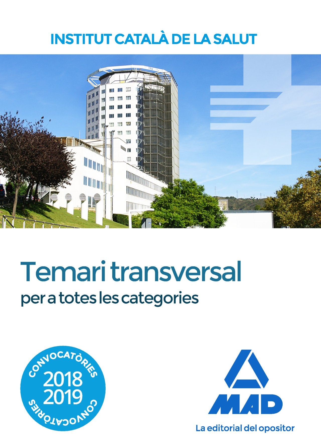 Temari transversal per a totes les categories de l' Institut Català de la Salut Books