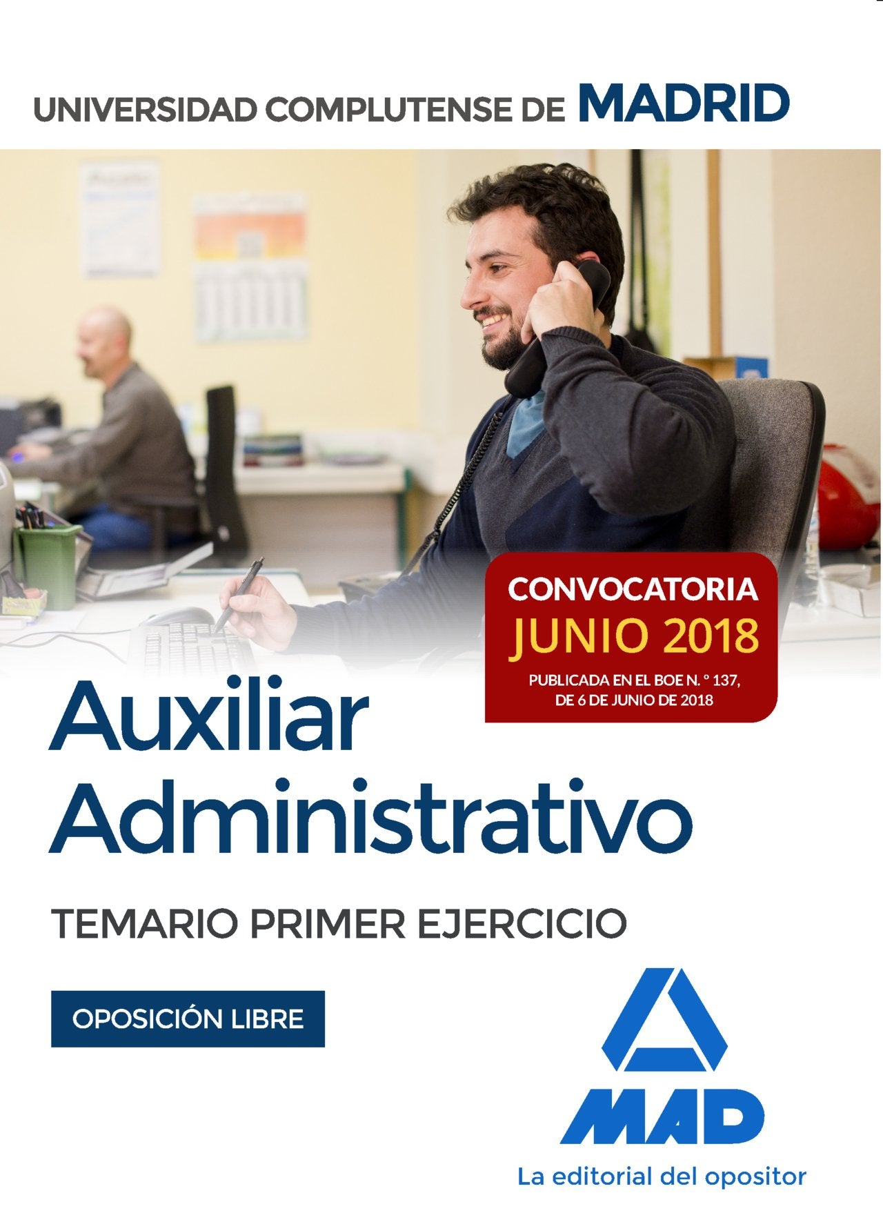 Auxiliar Administrativo : Universidad Complutense de Madrid. Temario primer ejercicio Education & Training