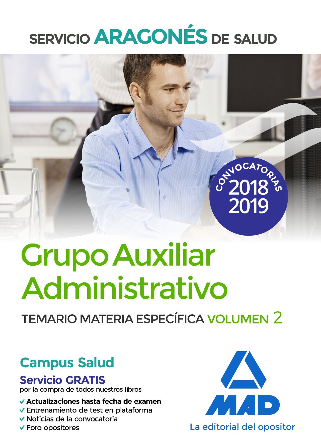 Grupo Auxiliar Administrativo del Servicio Aragonés de Salud (SALUD-Aragón). Temario Materia Específica volumen 2 Books