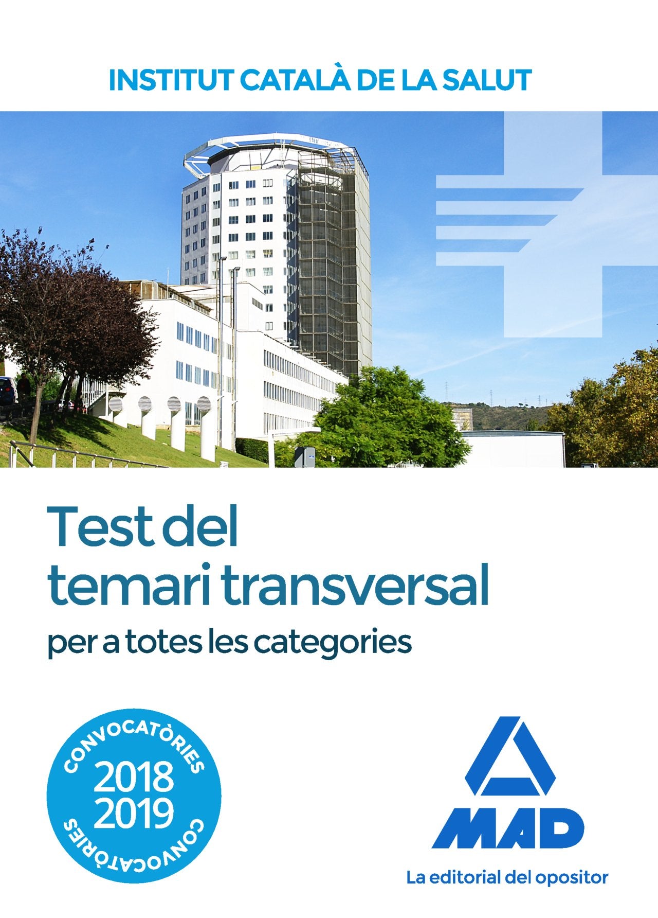 Test del temari transversal per a totes les categories de l' Institut Català de la Salut (ICS) Books