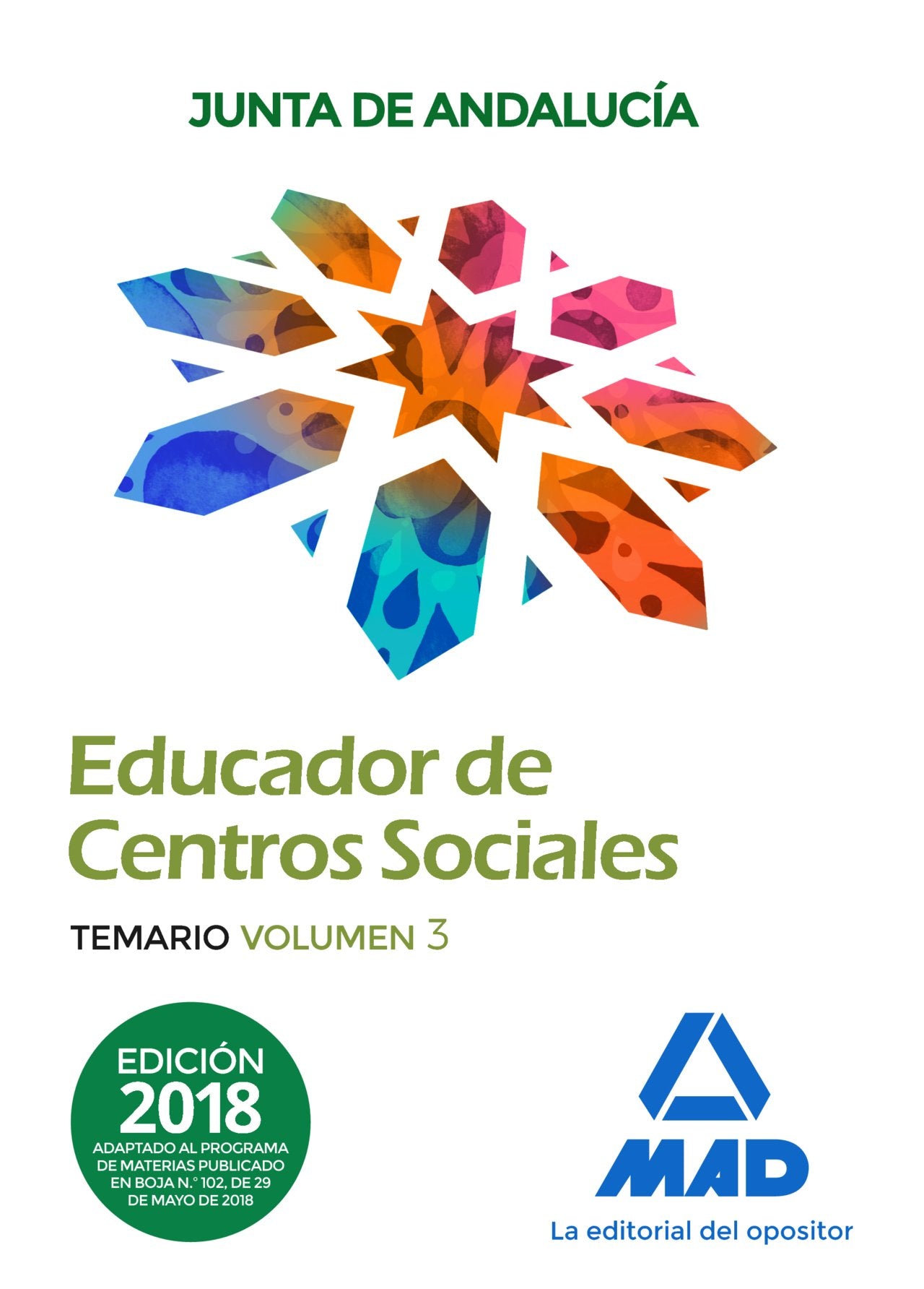 Educadores de Centros Sociales. Personal Laboral de la Junta de Andalucía. Temario Volumen 3 Books