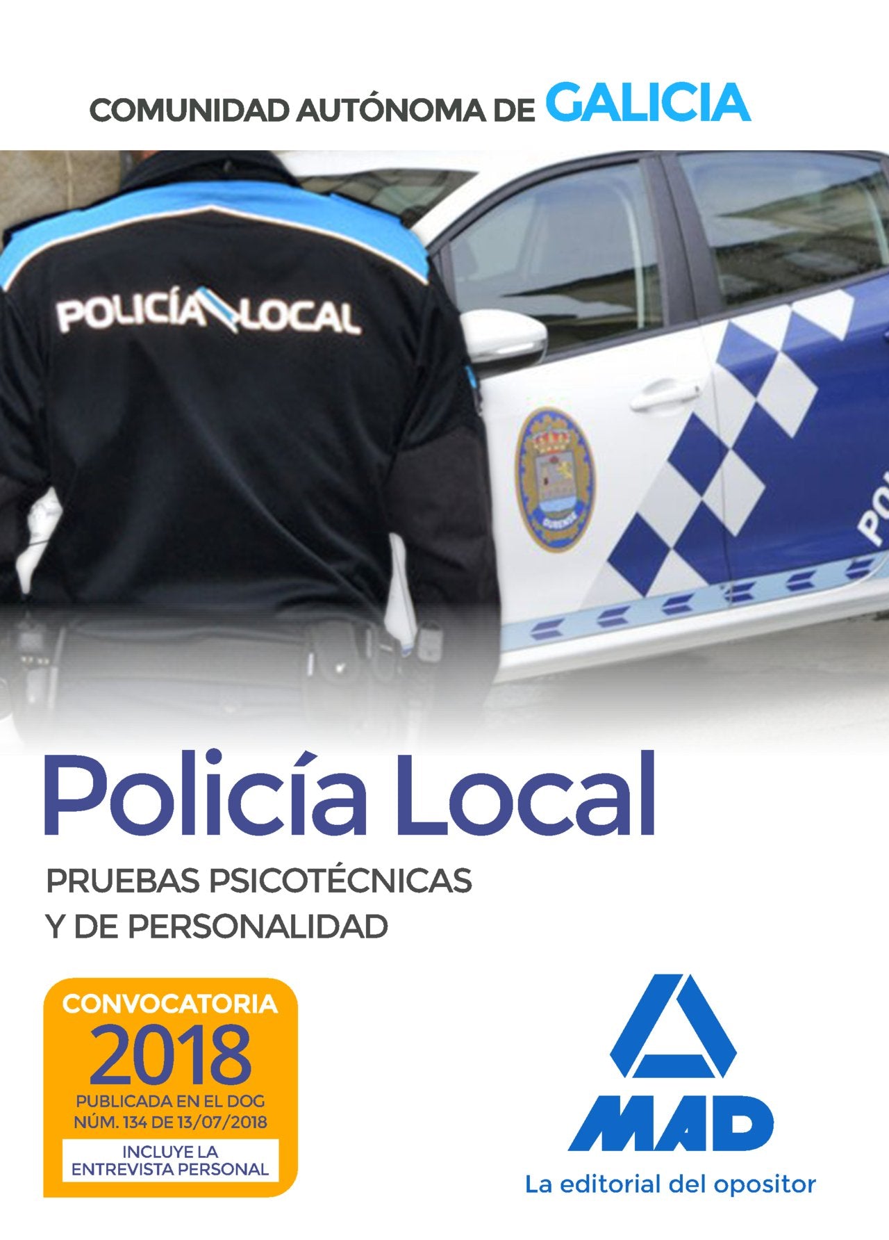 Policía Local de la Comunidad Autónoma de Galicia. Pruebas psicotécnicas y de personalidad. Books