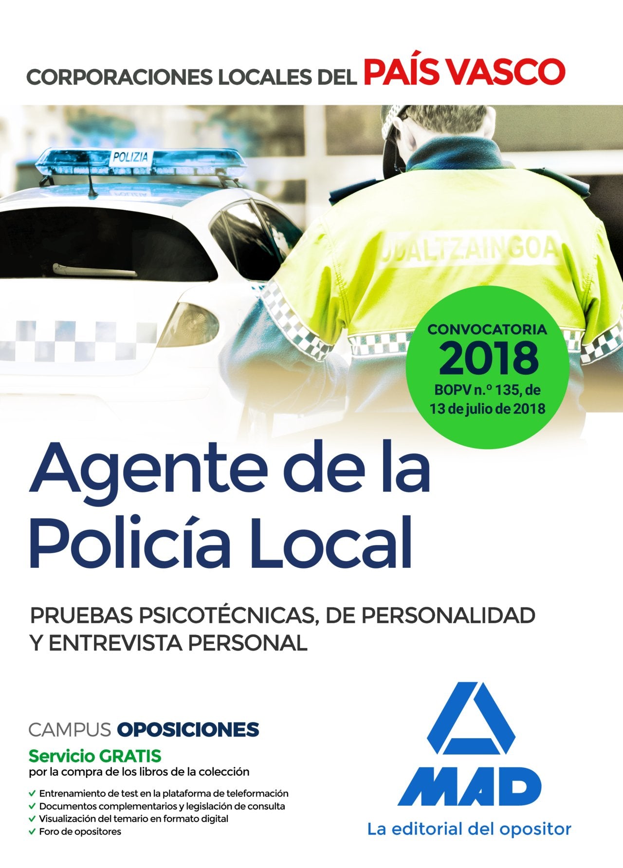 Agente de la Policía Local del País Vasco. Pruebas psicotécnicas, de personalidad y entrevista personal Books