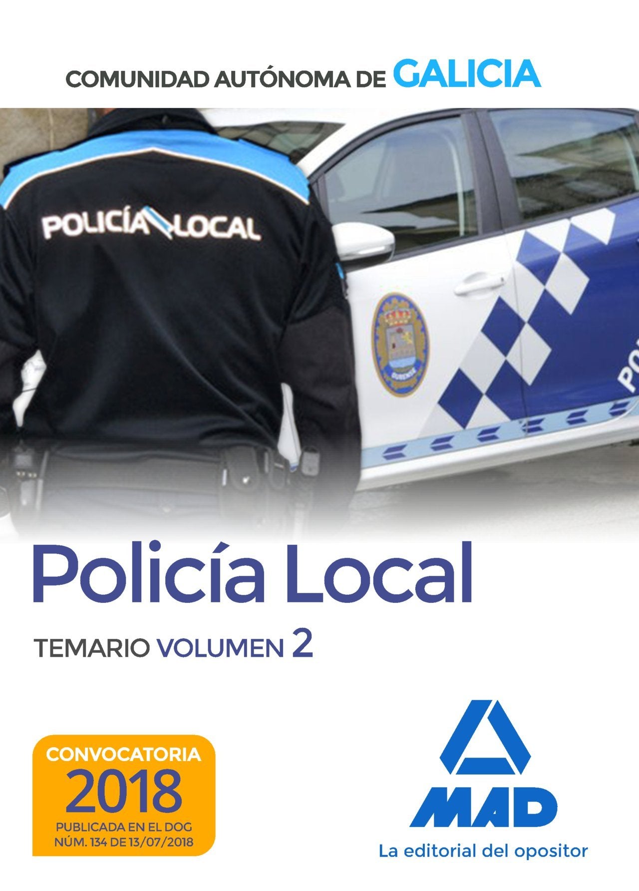 Policía Local de la Comunidad Autónoma de Galicia. Temario volumen 2 Books