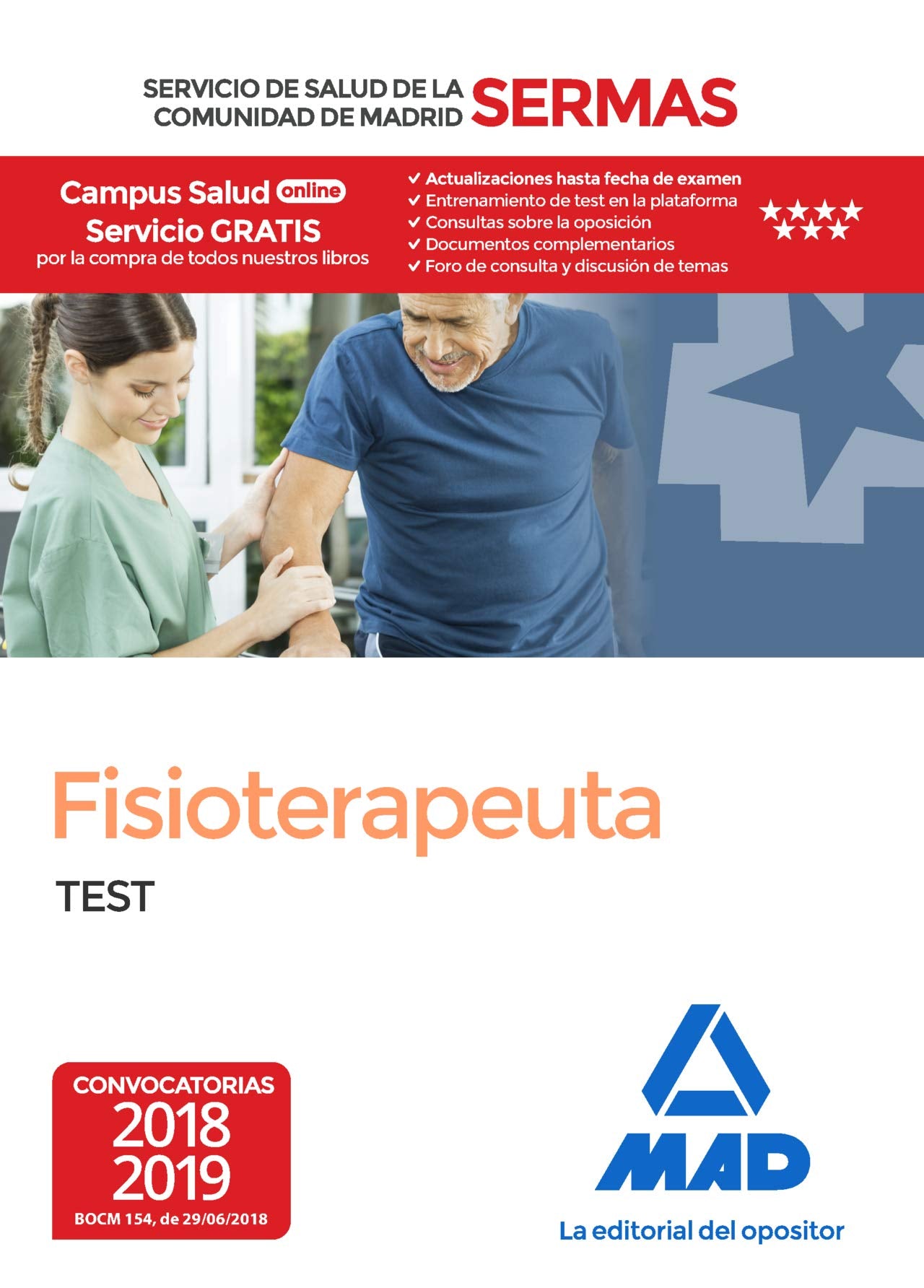 Fisioterapeuta : Servicio de Salud de la Comunidad de Madrid. Test Education & Training